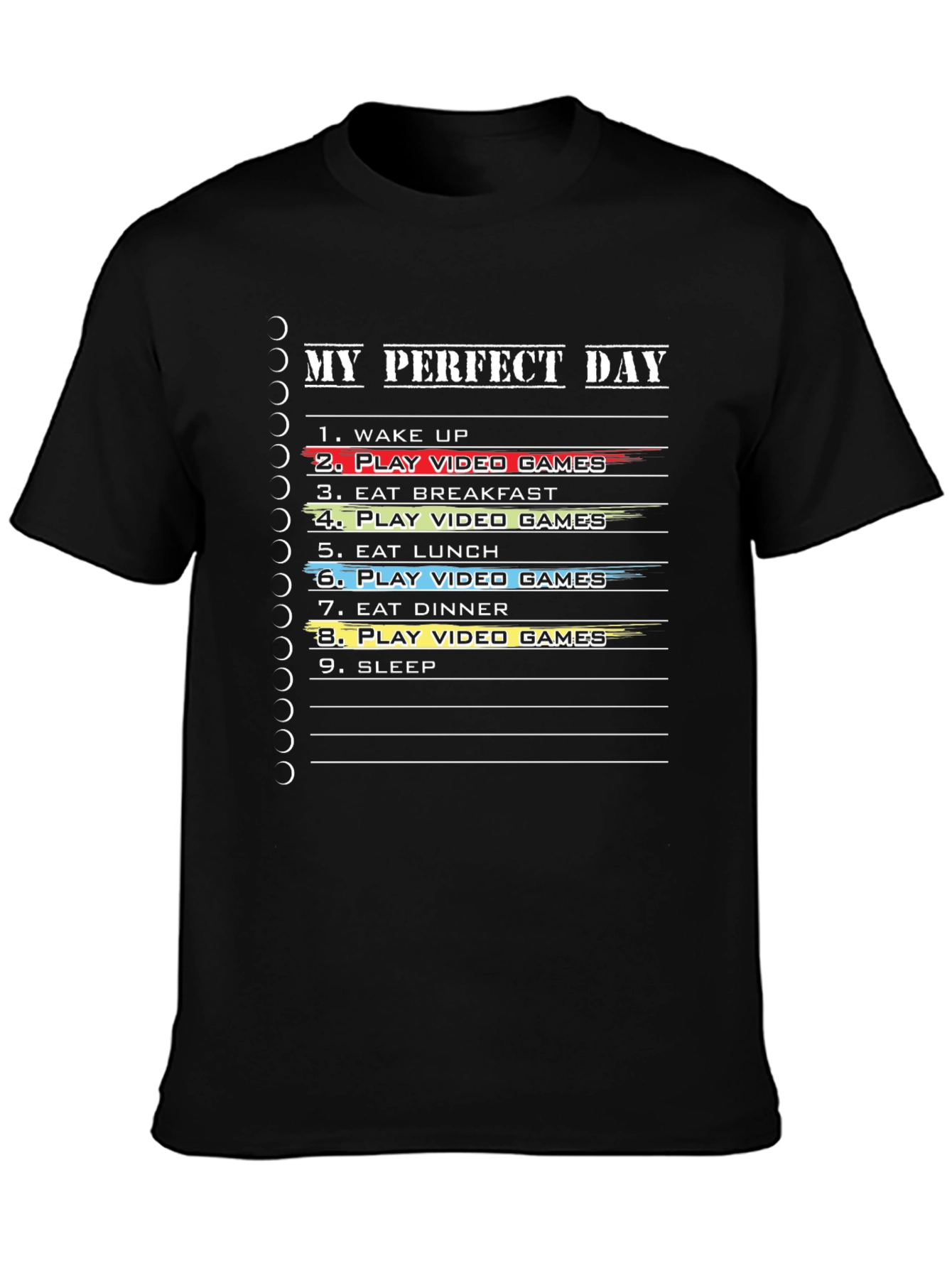 My Perfect Day Gamer T-Shirt - Video Game Lover Tee