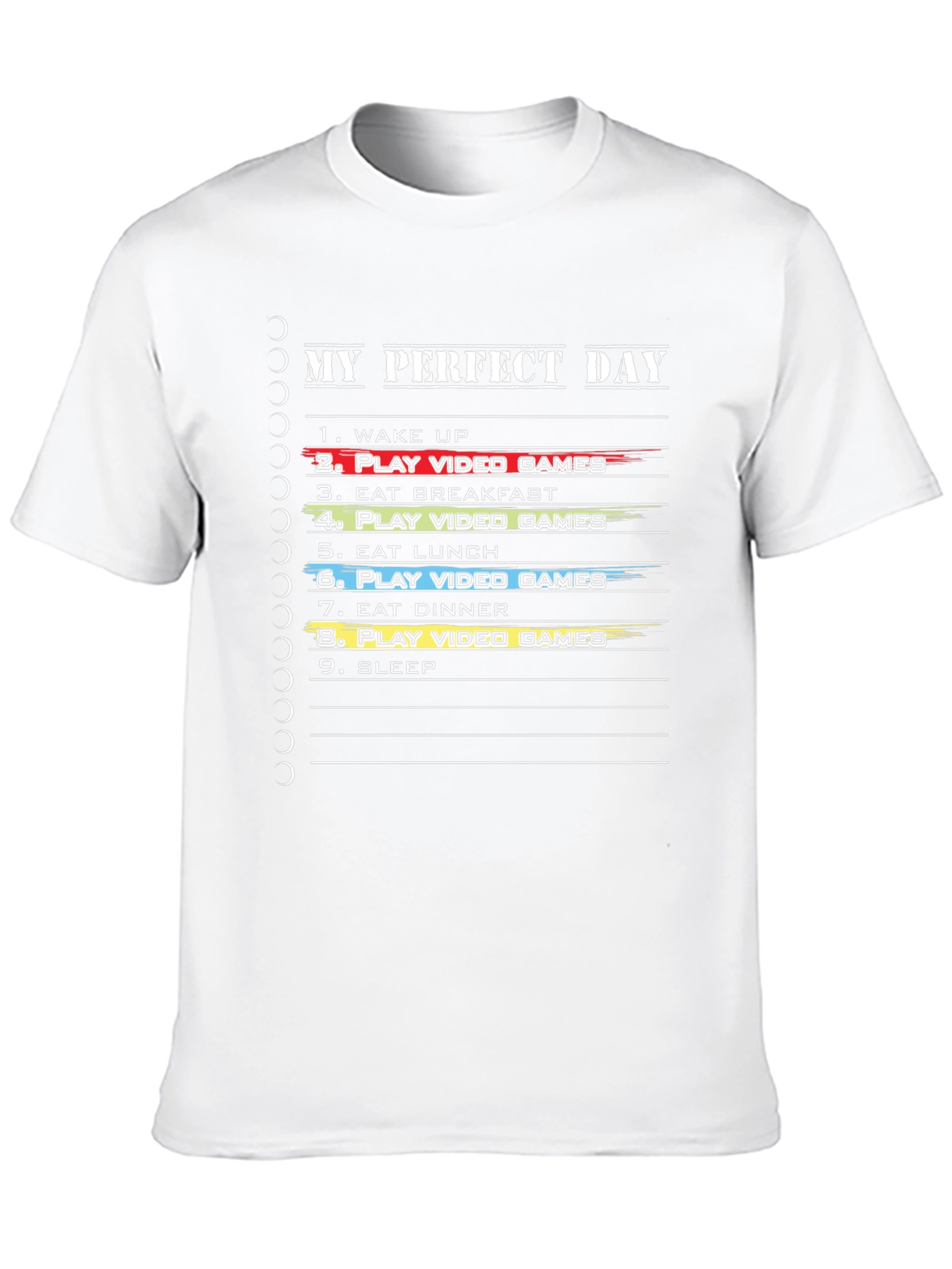 My Perfect Day Gamer T-Shirt - Video Game Lover Tee