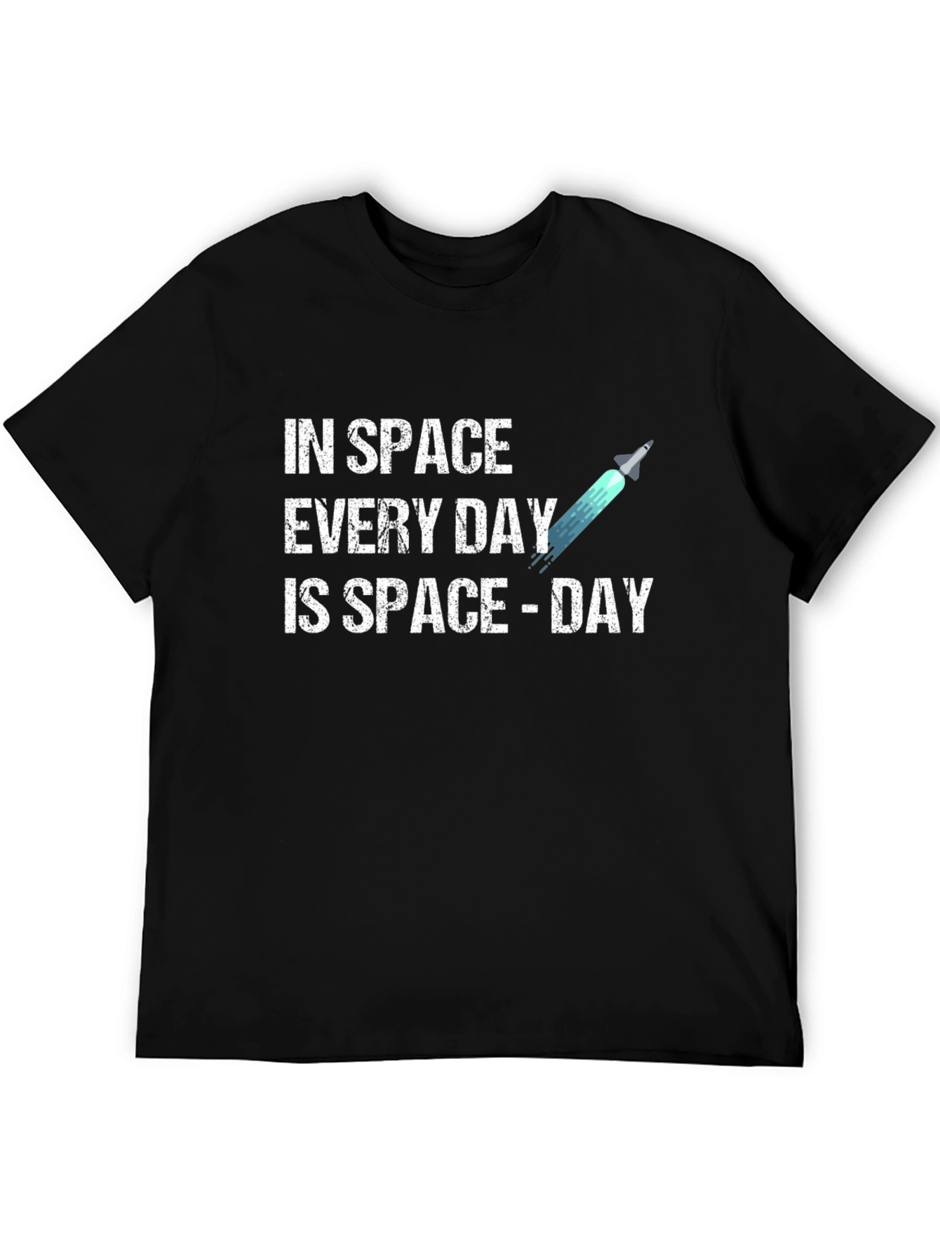 Space Day T-Shirt - Every Day is Space Day!