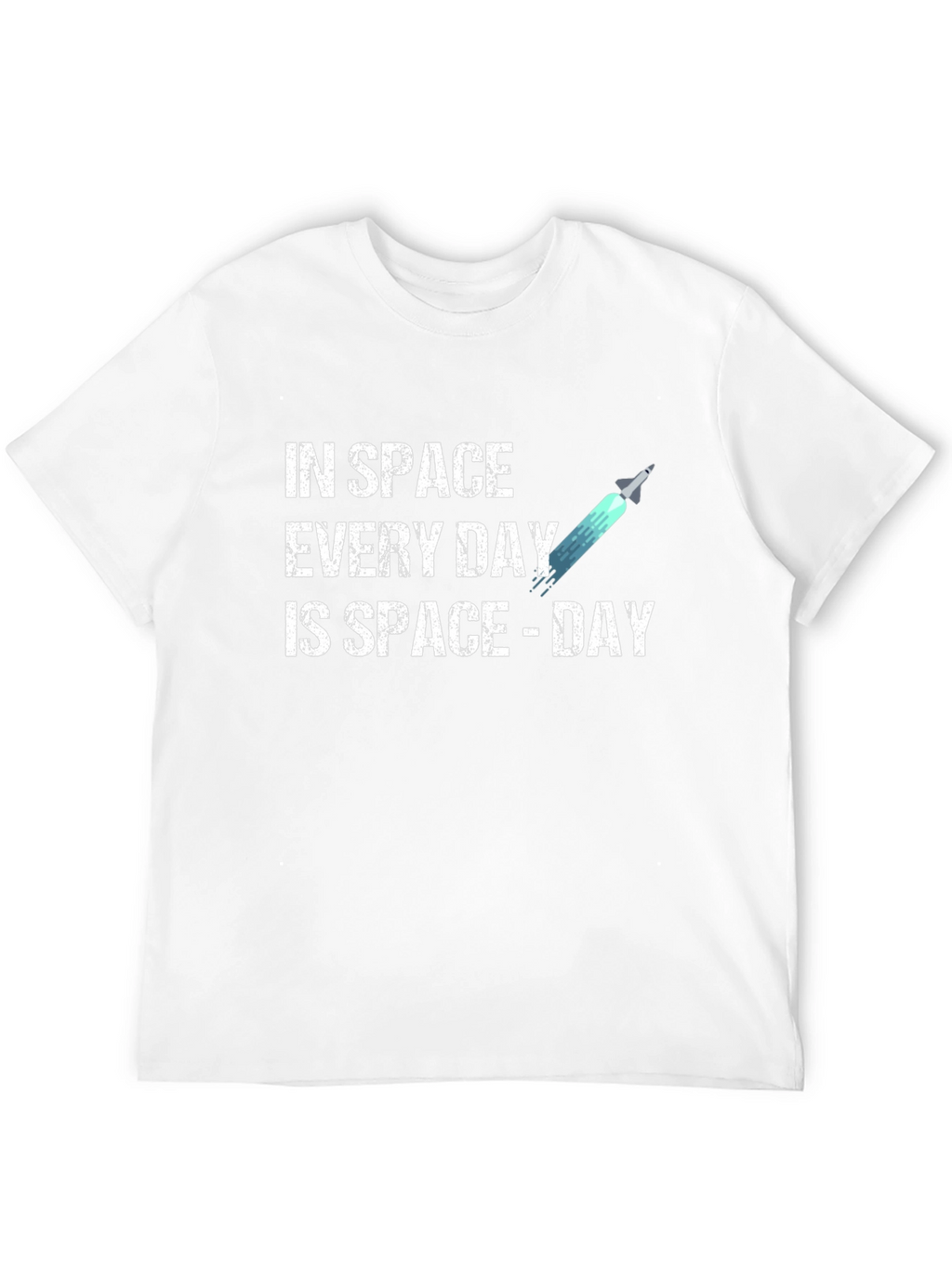 Space Day T-Shirt - Every Day is Space Day!