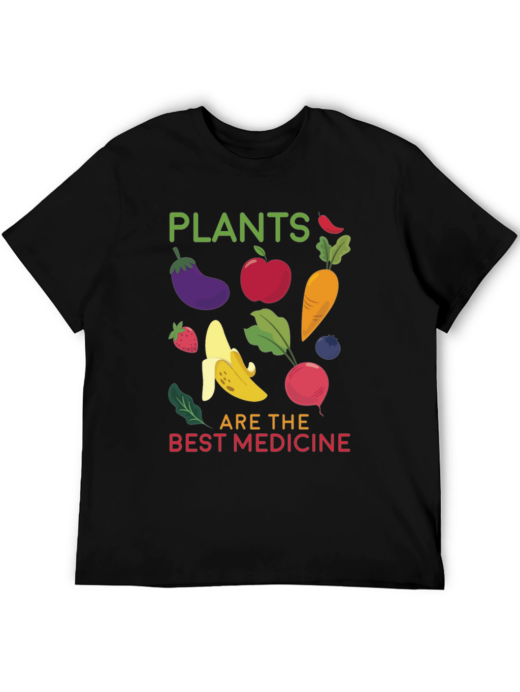 Plants are the Best Medicine T-shirt