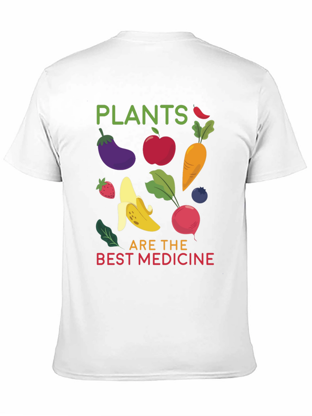 Plants are the Best Medicine T-shirt