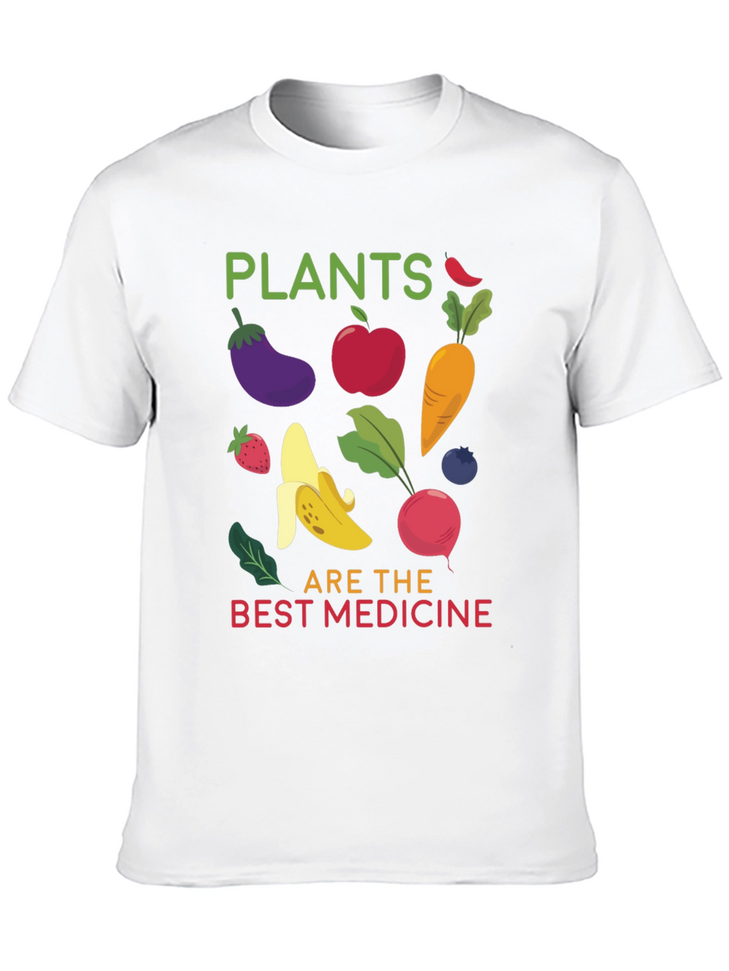 Plants are the Best Medicine T-shirt