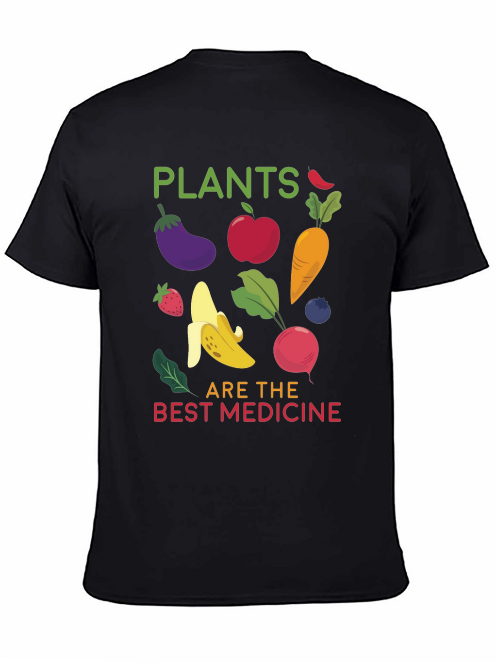 Plants are the Best Medicine T-shirt