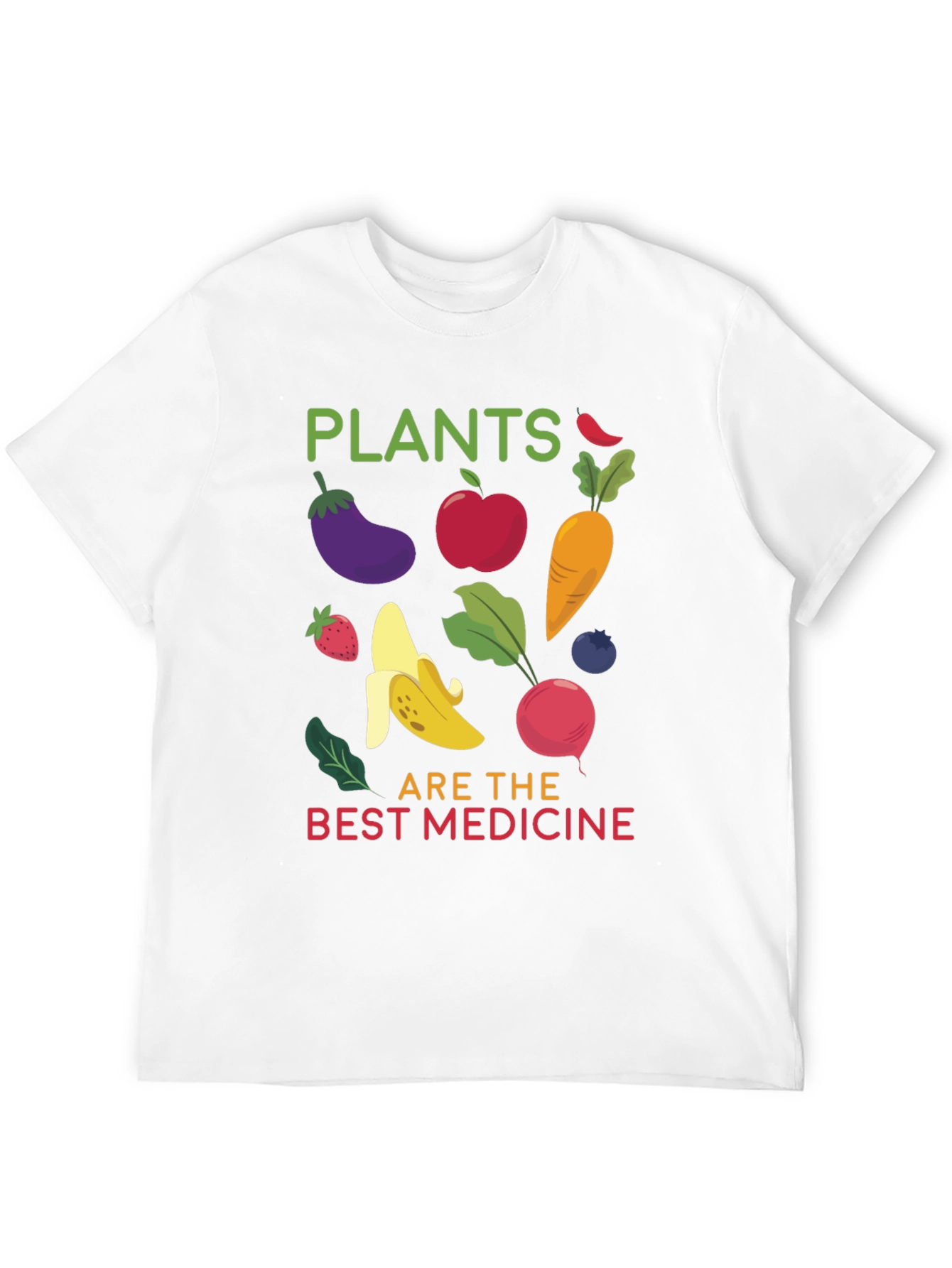 Plants are the Best Medicine T-shirt