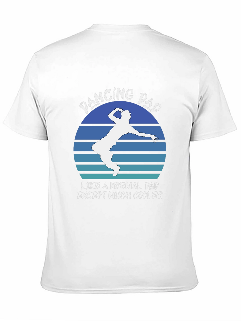 Dancing Dad Graphic T-Shirt Cool Fathers Day Gift