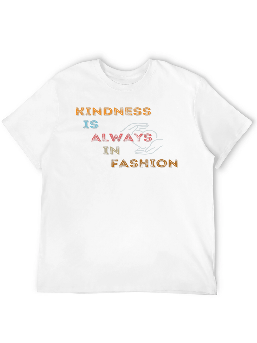 Kindness is Always in Fashion Graphic Tee