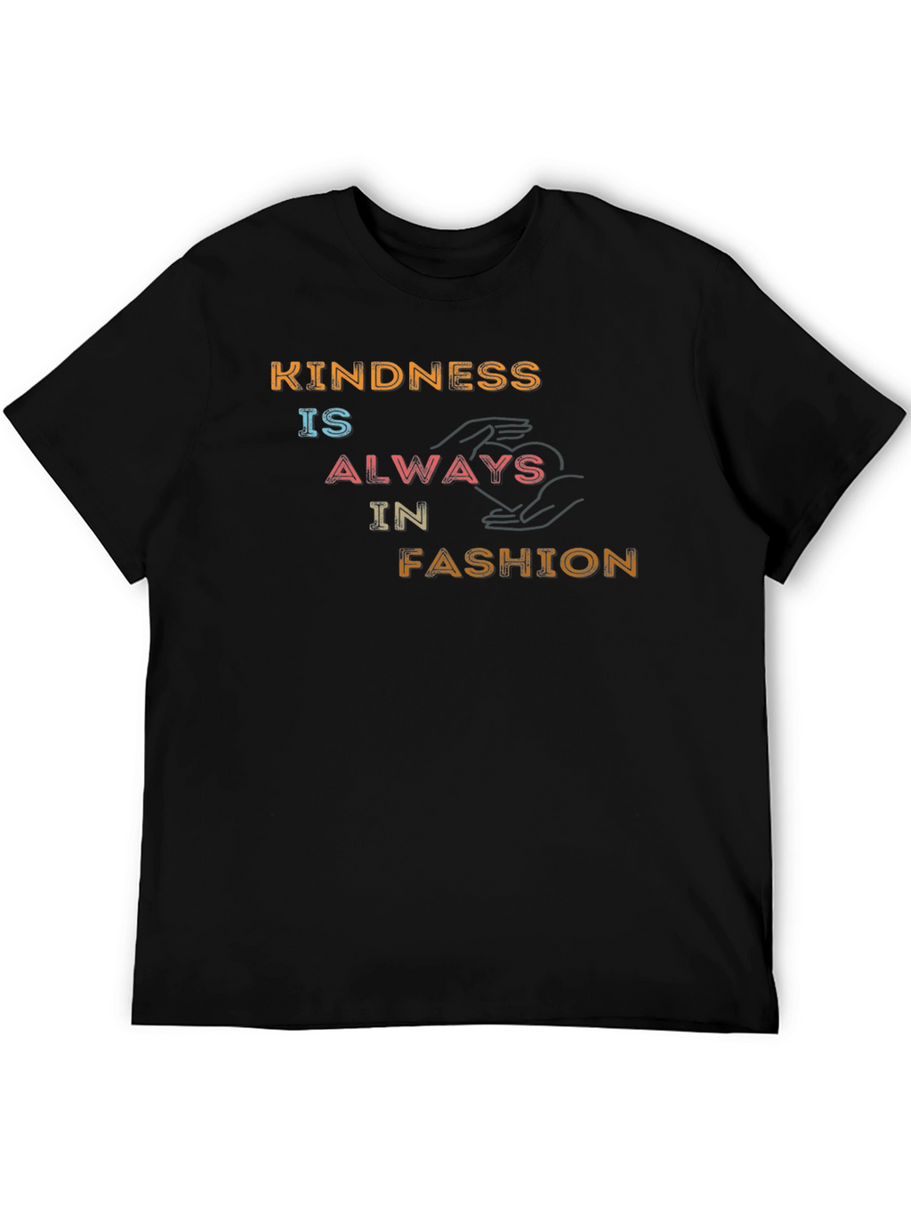 Kindness is Always in Fashion Graphic Tee