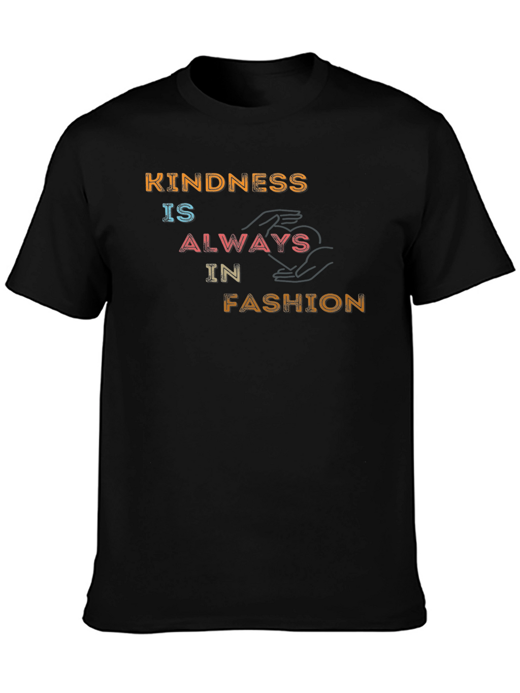 Kindness is Always in Fashion Graphic Tee