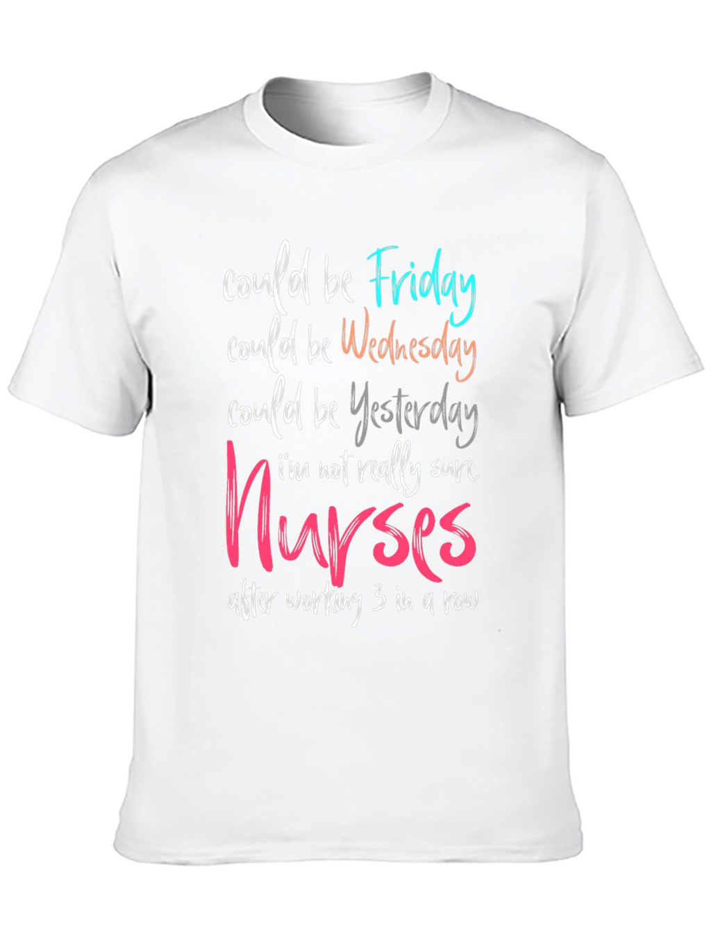Nurses 3-in-a-Row Funny T-Shirt