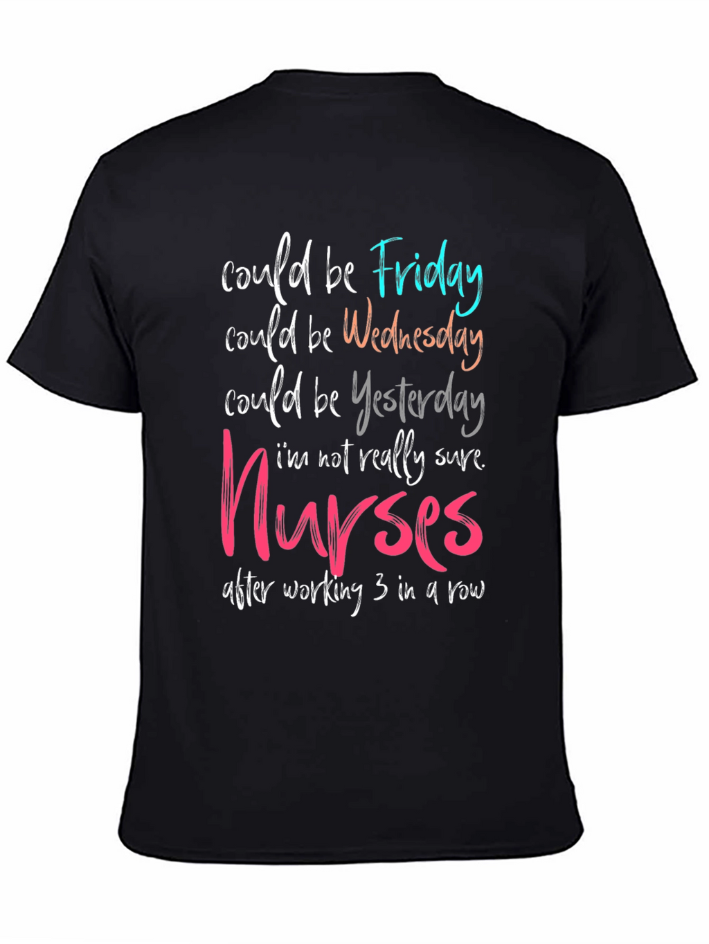 Nurses 3-in-a-Row Funny T-Shirt