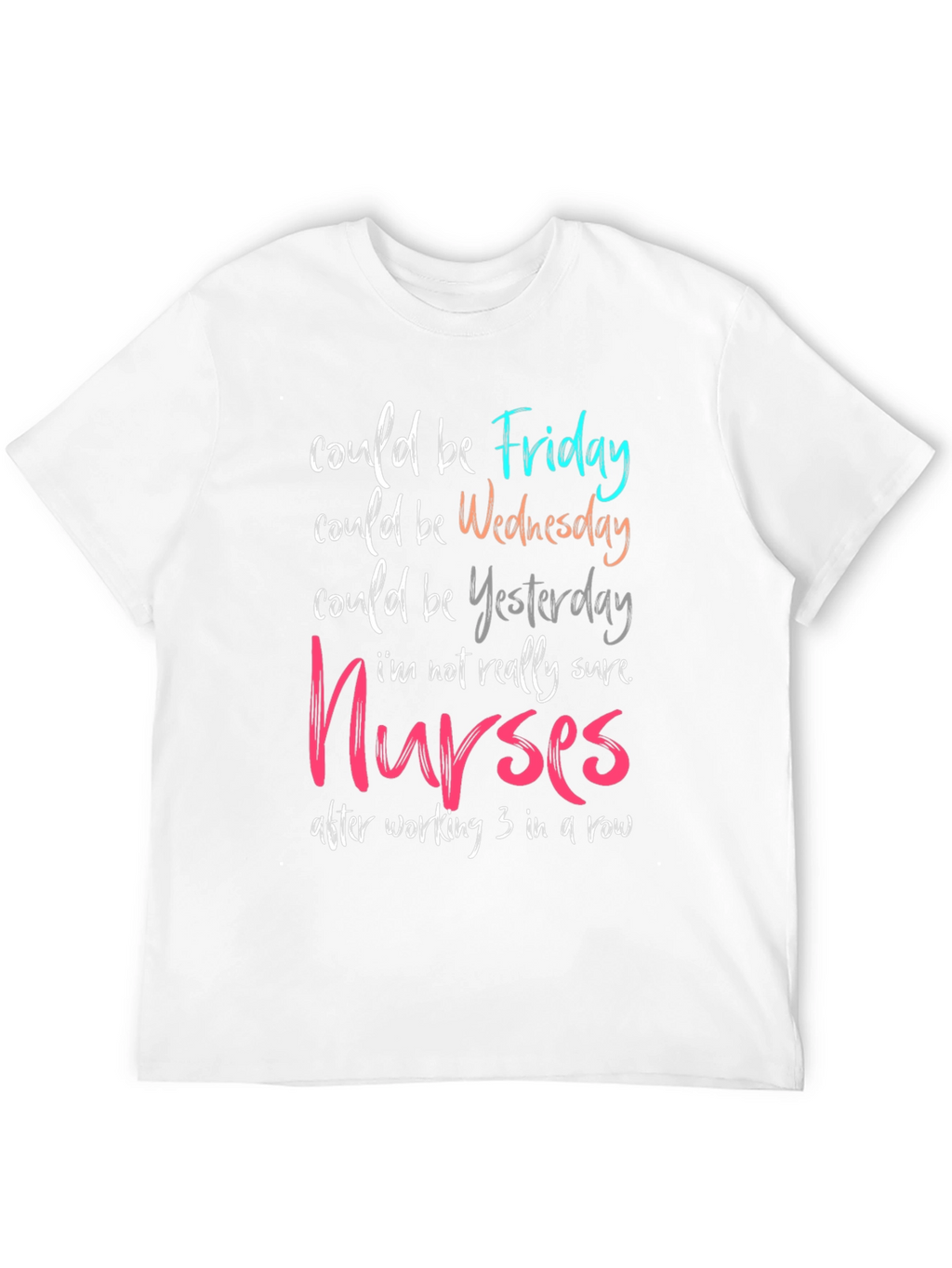 Nurses 3-in-a-Row Funny T-Shirt