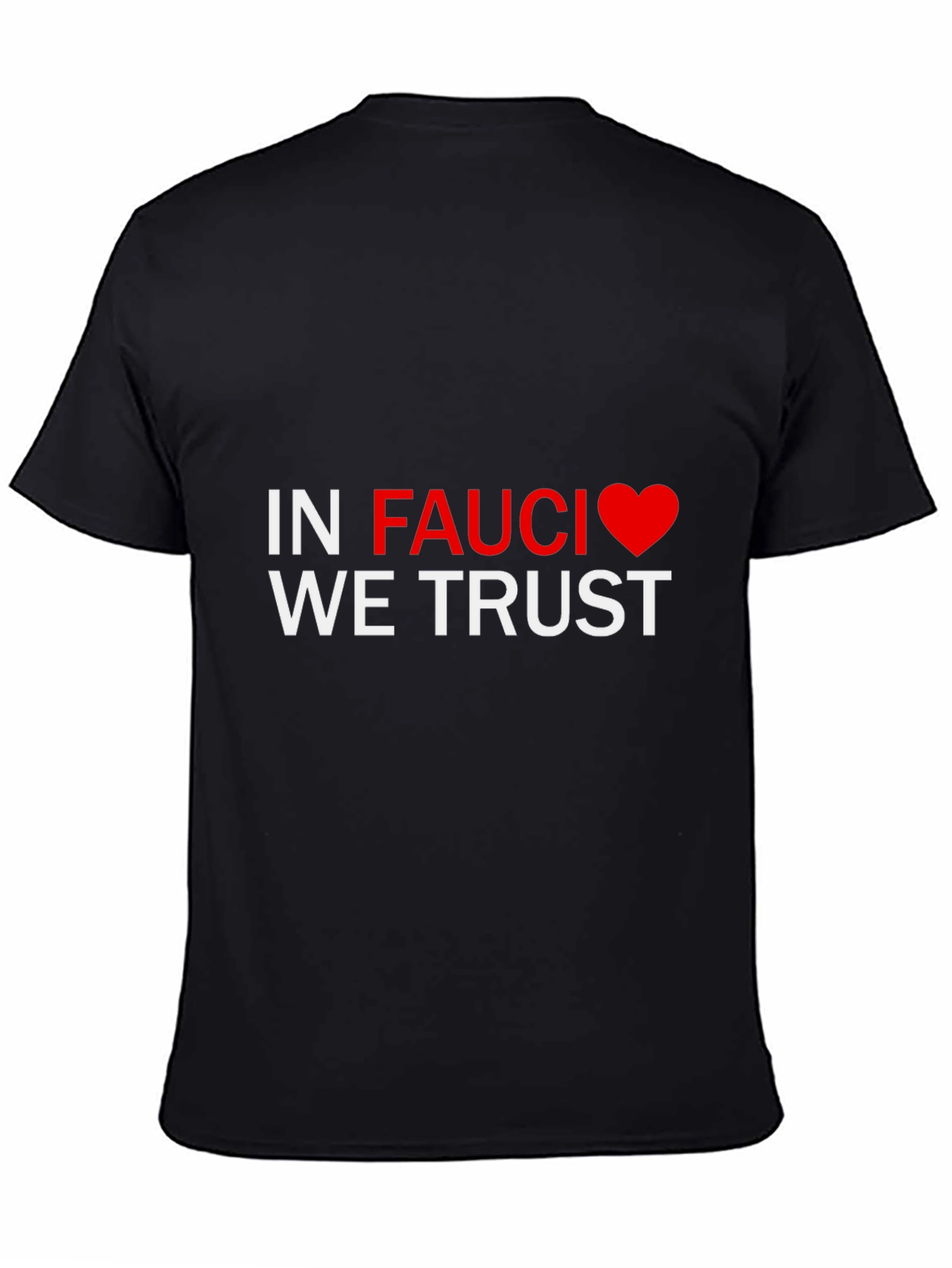 In Fauci We Trust Tee - Black