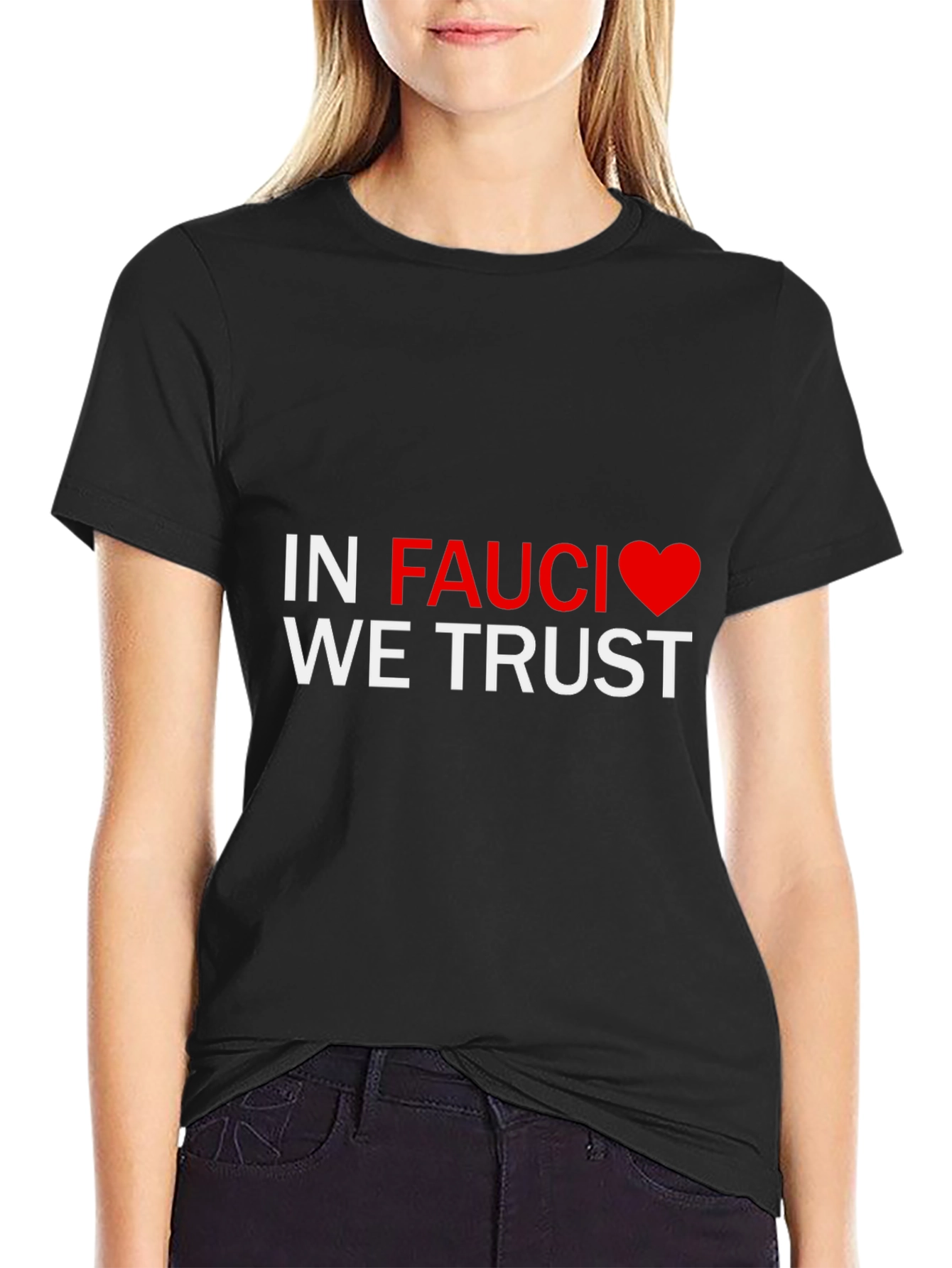 In Fauci We Trust Tee - Black