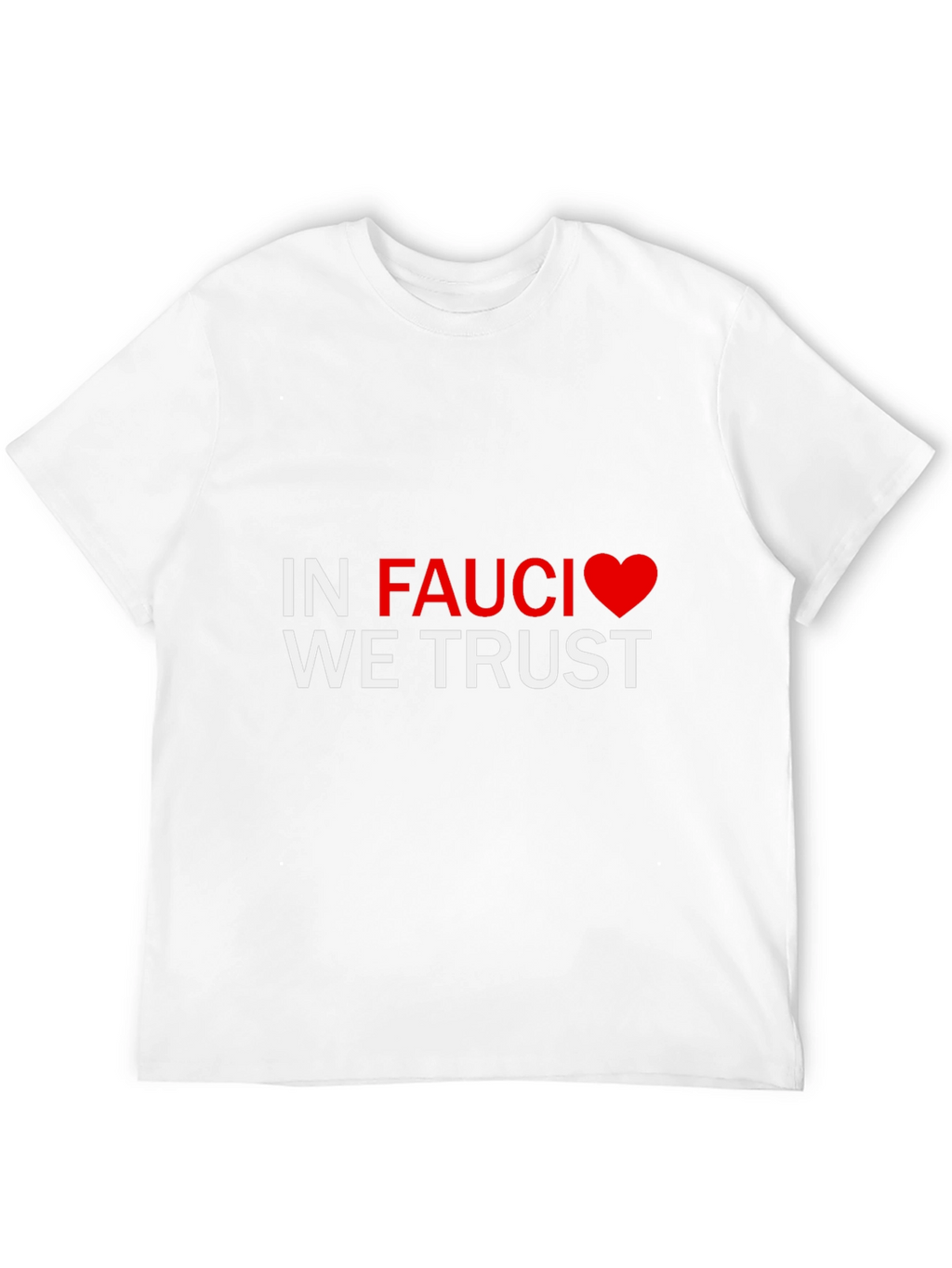 In Fauci We Trust Tee - Black