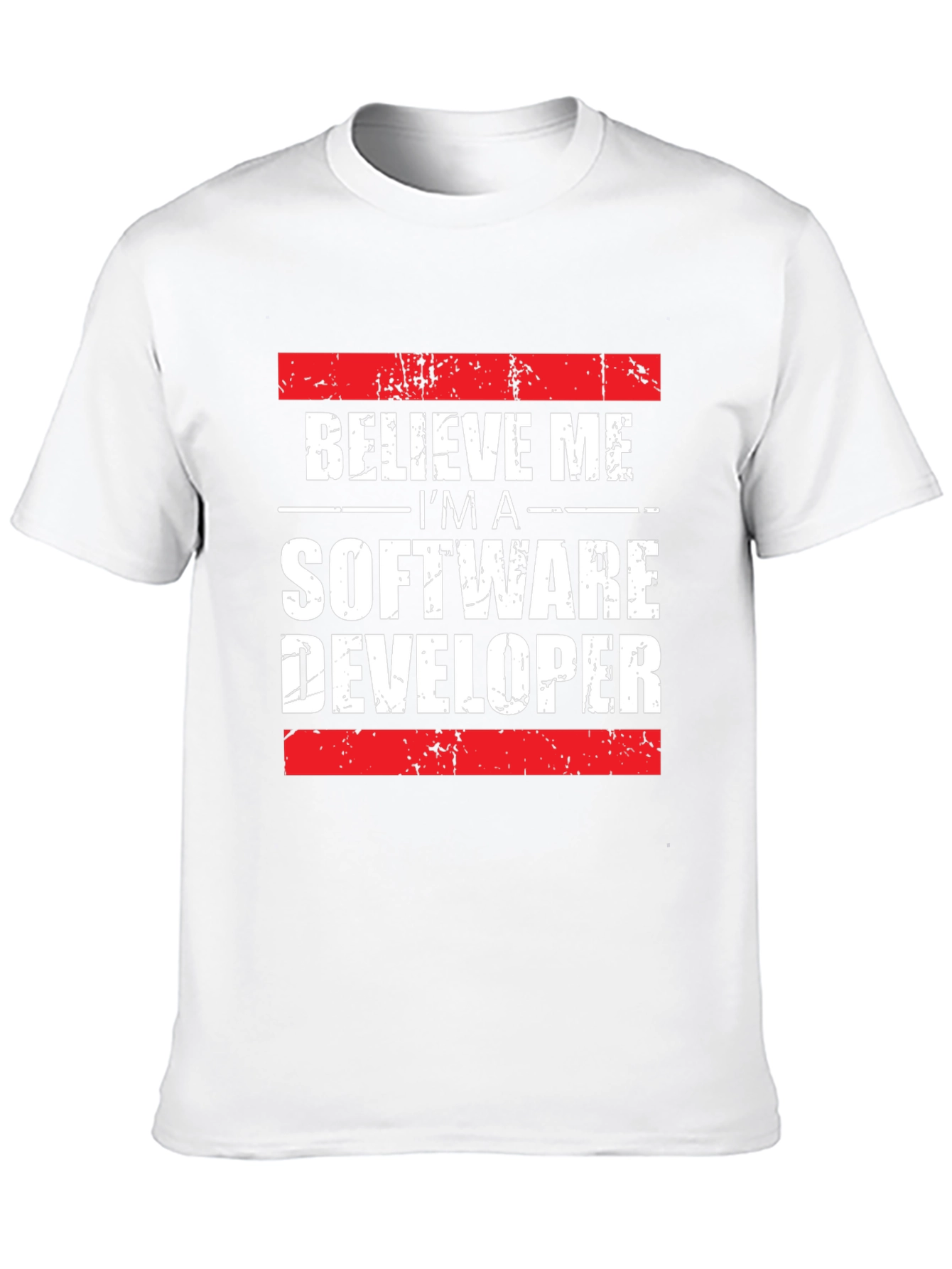 Believe Me Software Developer T-Shirt