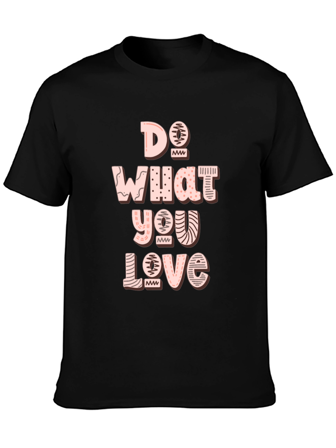 Do What You Love Graphic Tee - Black Cotton Casual T-Shirt