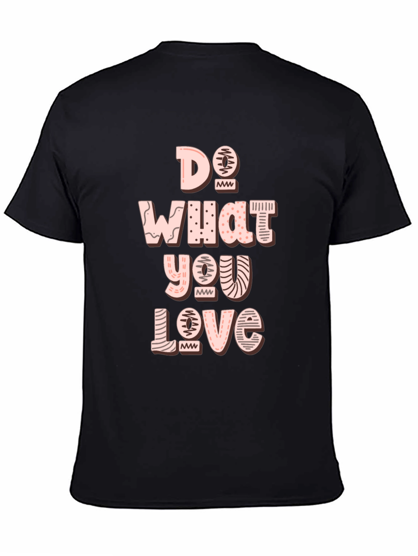 Do What You Love Graphic Tee - Black Cotton Casual T-Shirt