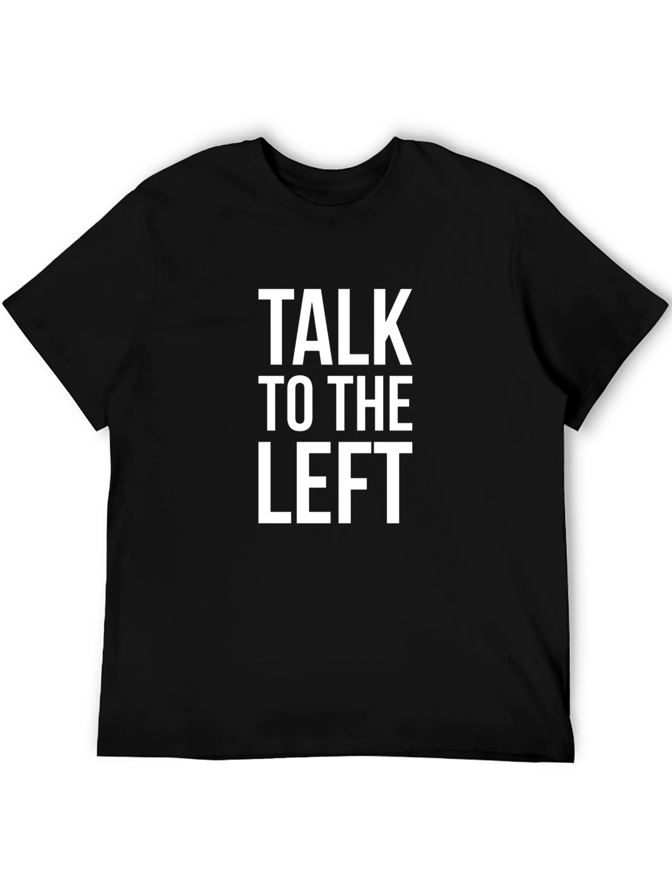 Talk To The Left Graphic Tee - Black