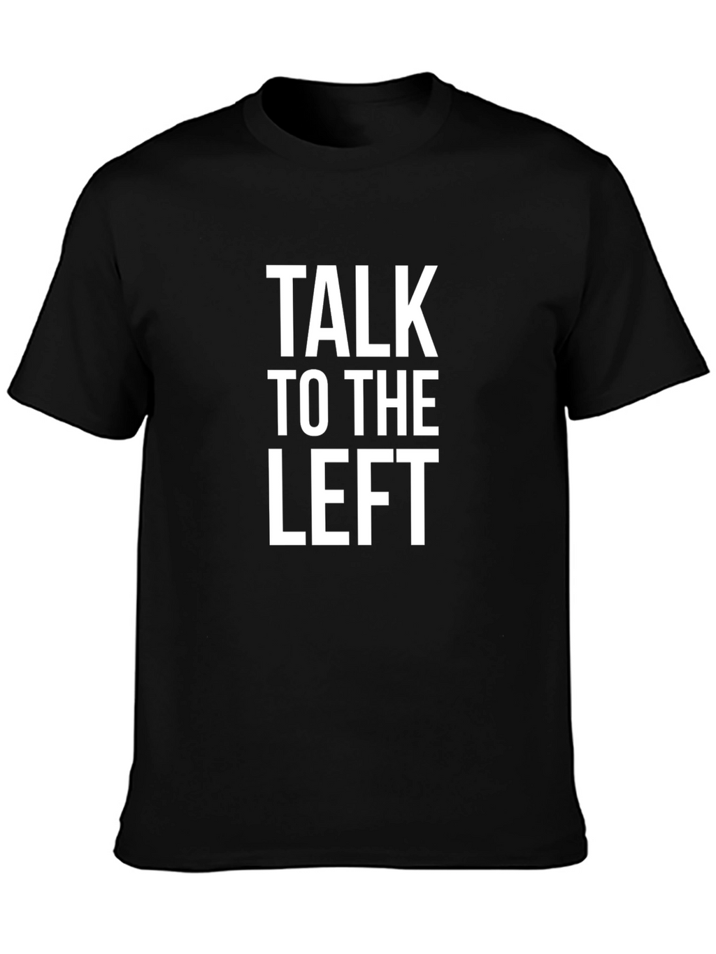 Talk To The Left Graphic Tee - Black