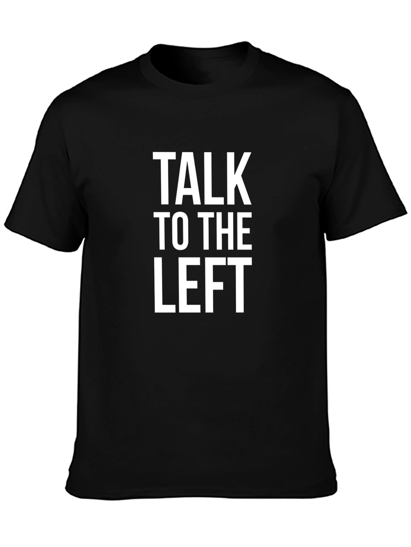 Talk To The Left Graphic Tee - Black