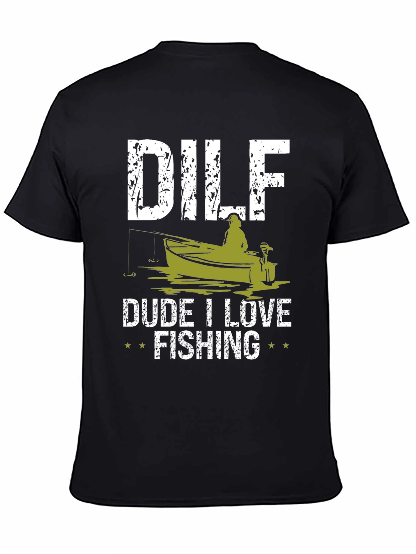 DILF Dude I Love Fishing Graphic Tee