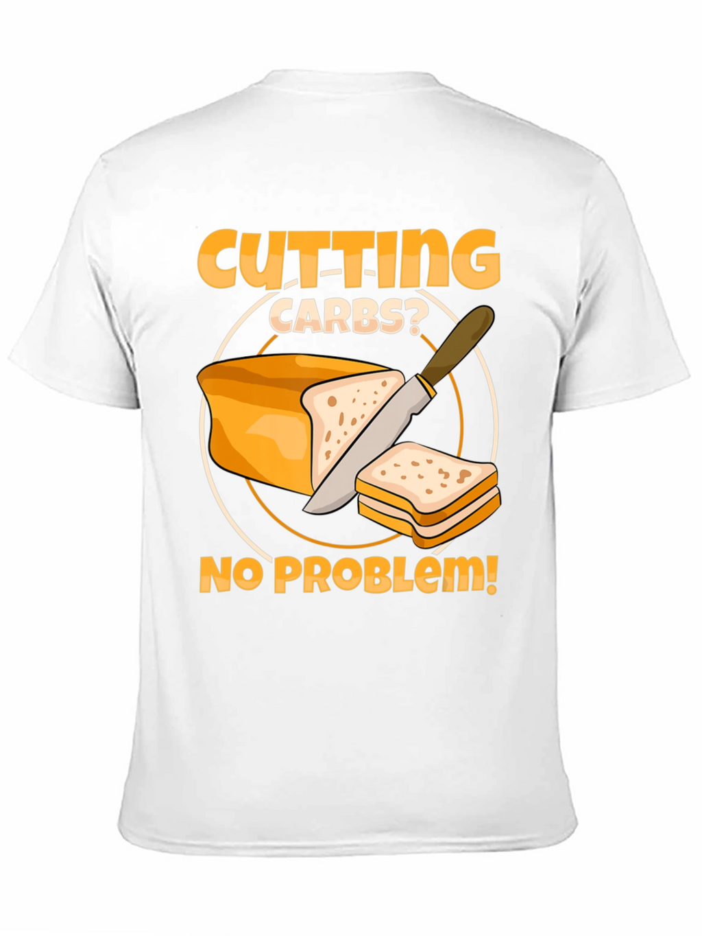 Cutting Carbs? Funny Diet T-Shirt