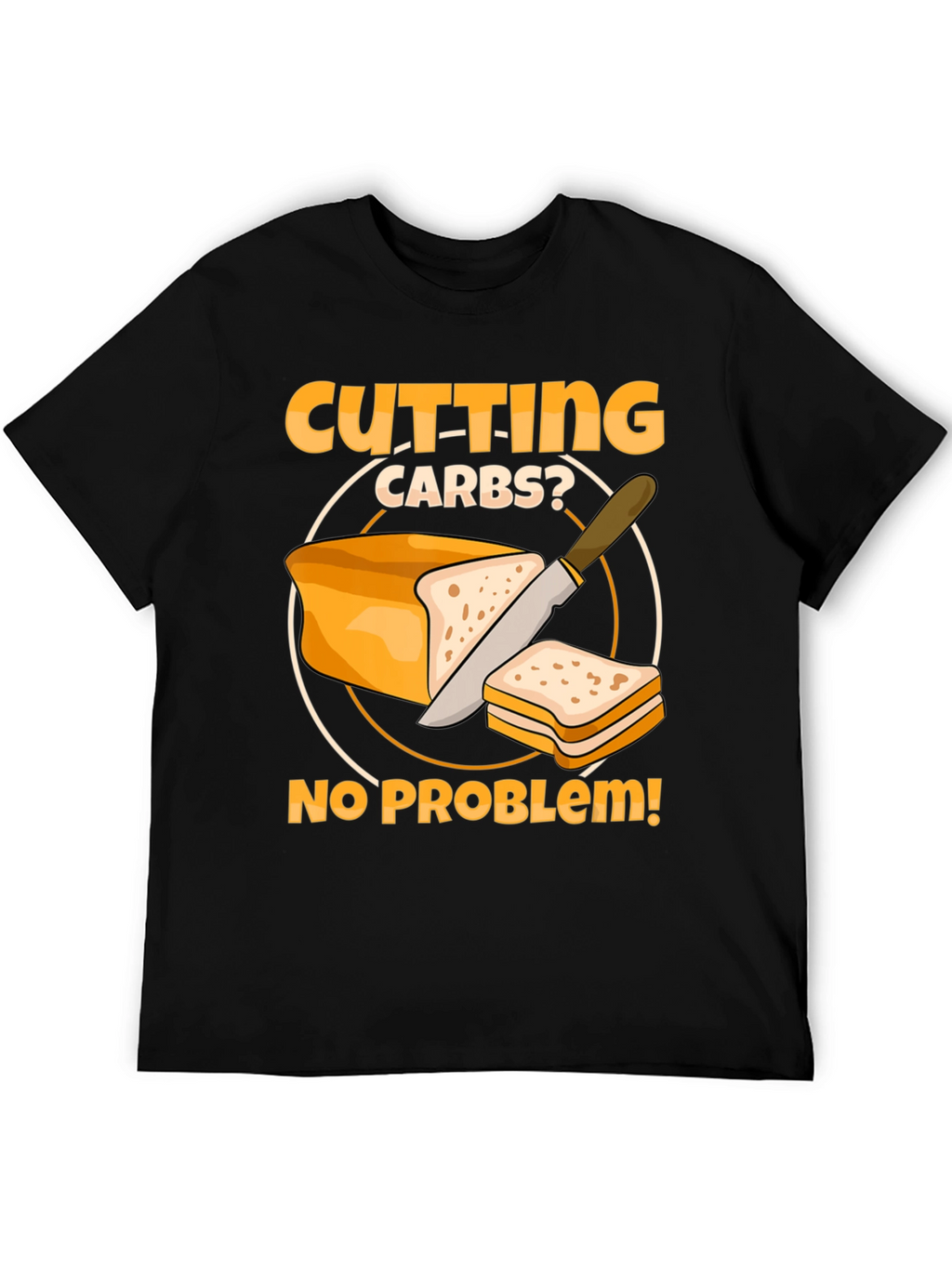 Cutting Carbs? Funny Diet T-Shirt