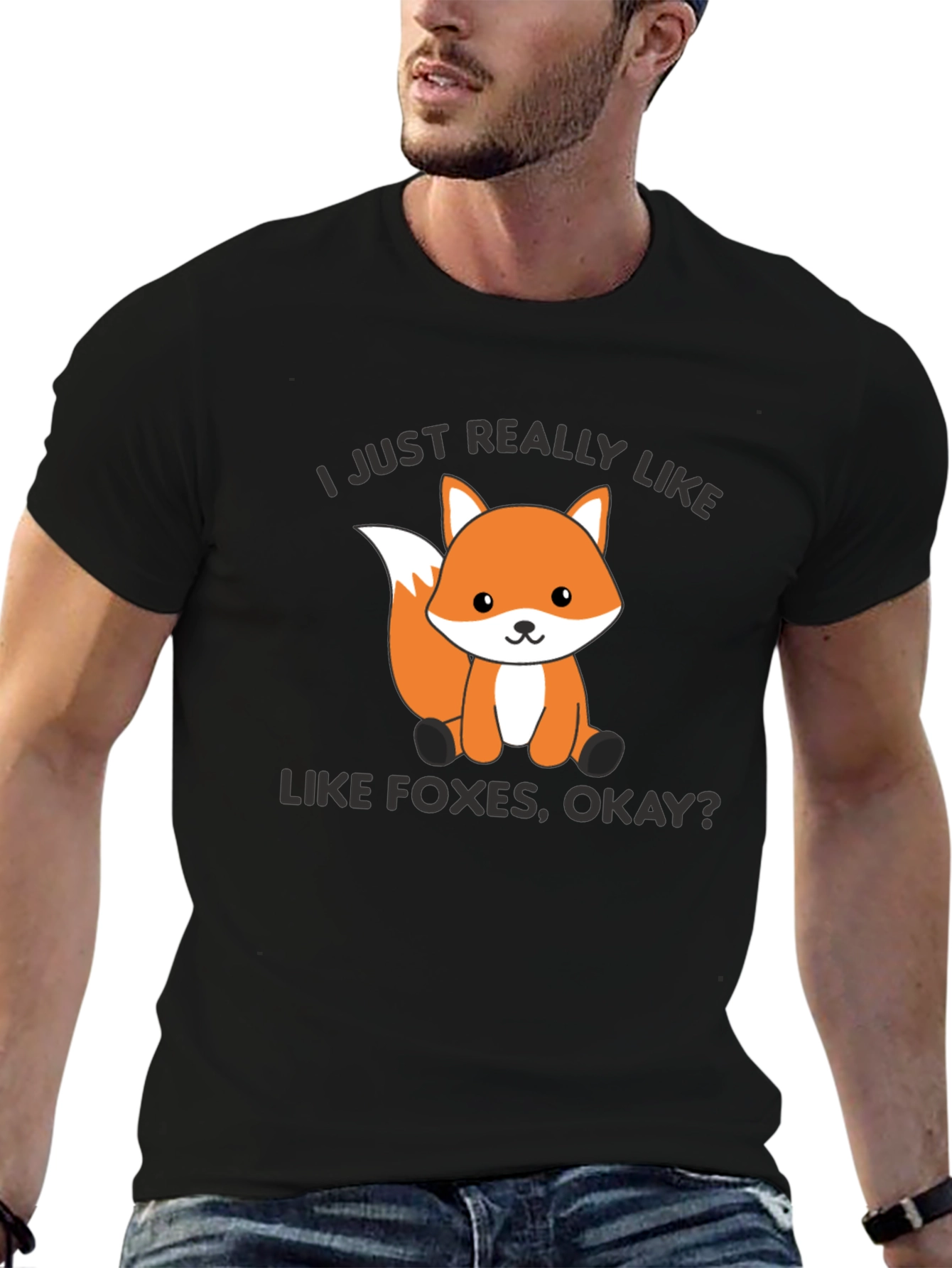 Cute Fox Graphic T-Shirt - I Just Really Like Foxes Okay?