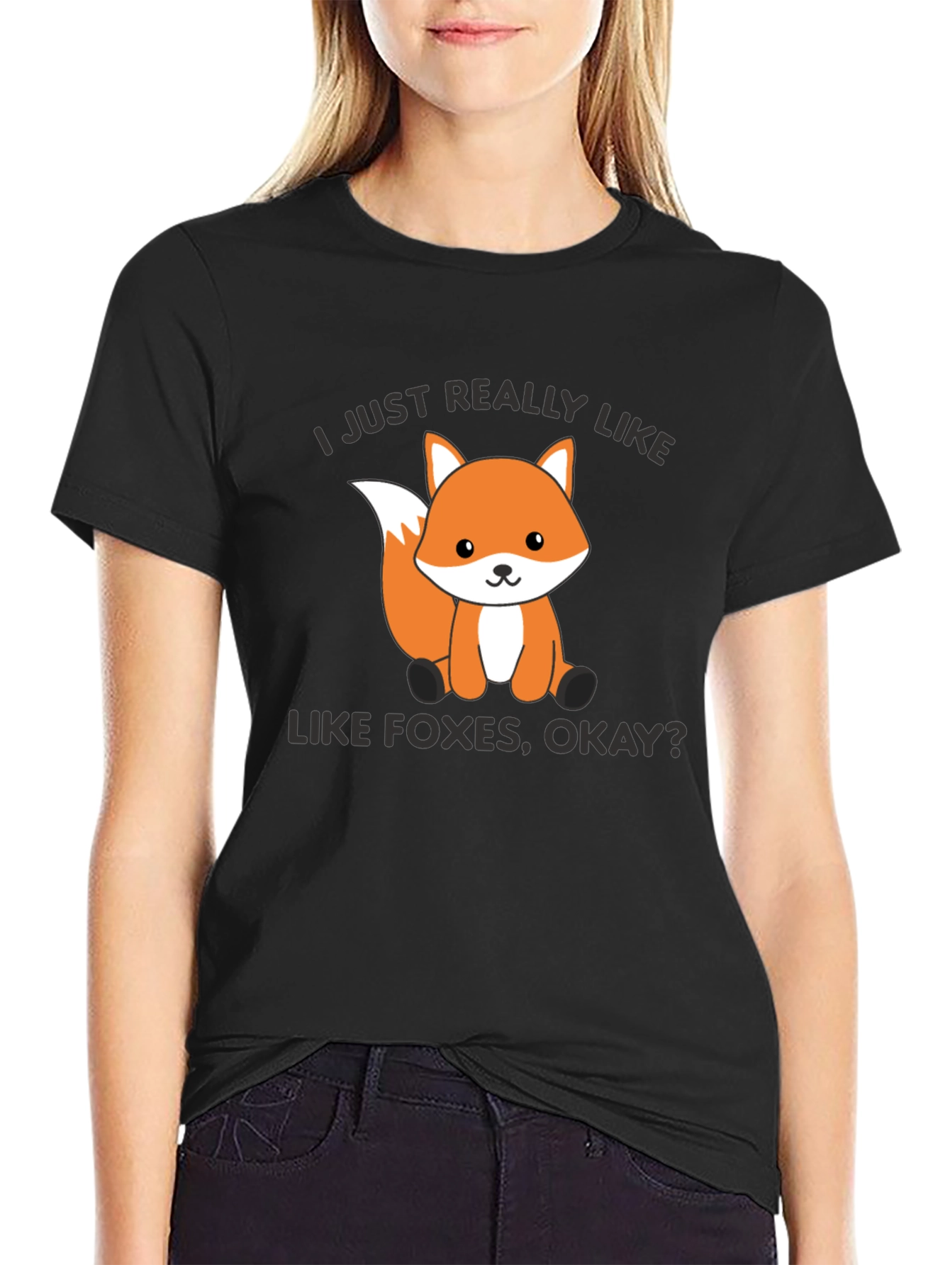Cute Fox Graphic T-Shirt - I Just Really Like Foxes Okay?