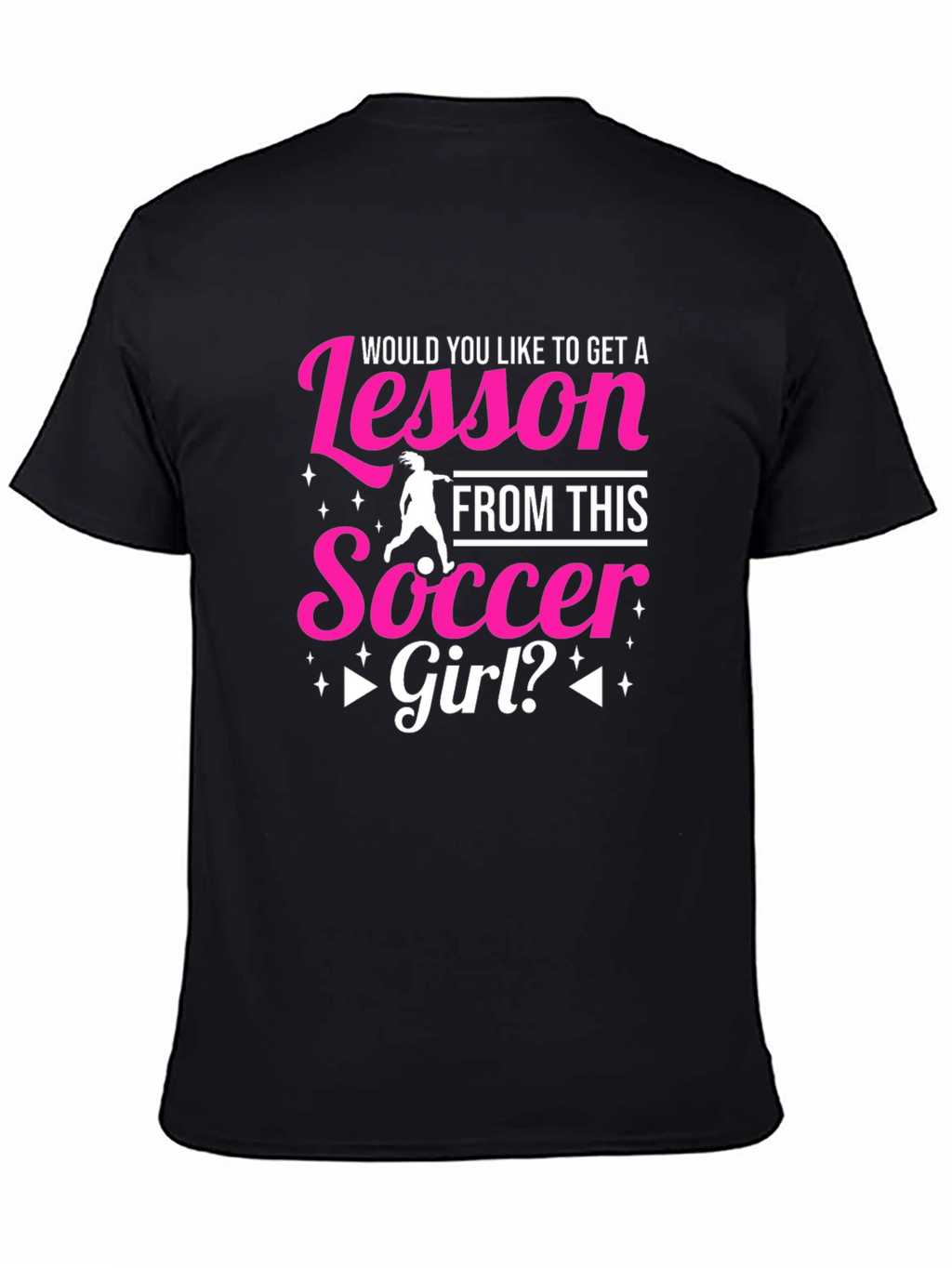 Soccer Girl Lesson T-Shirt