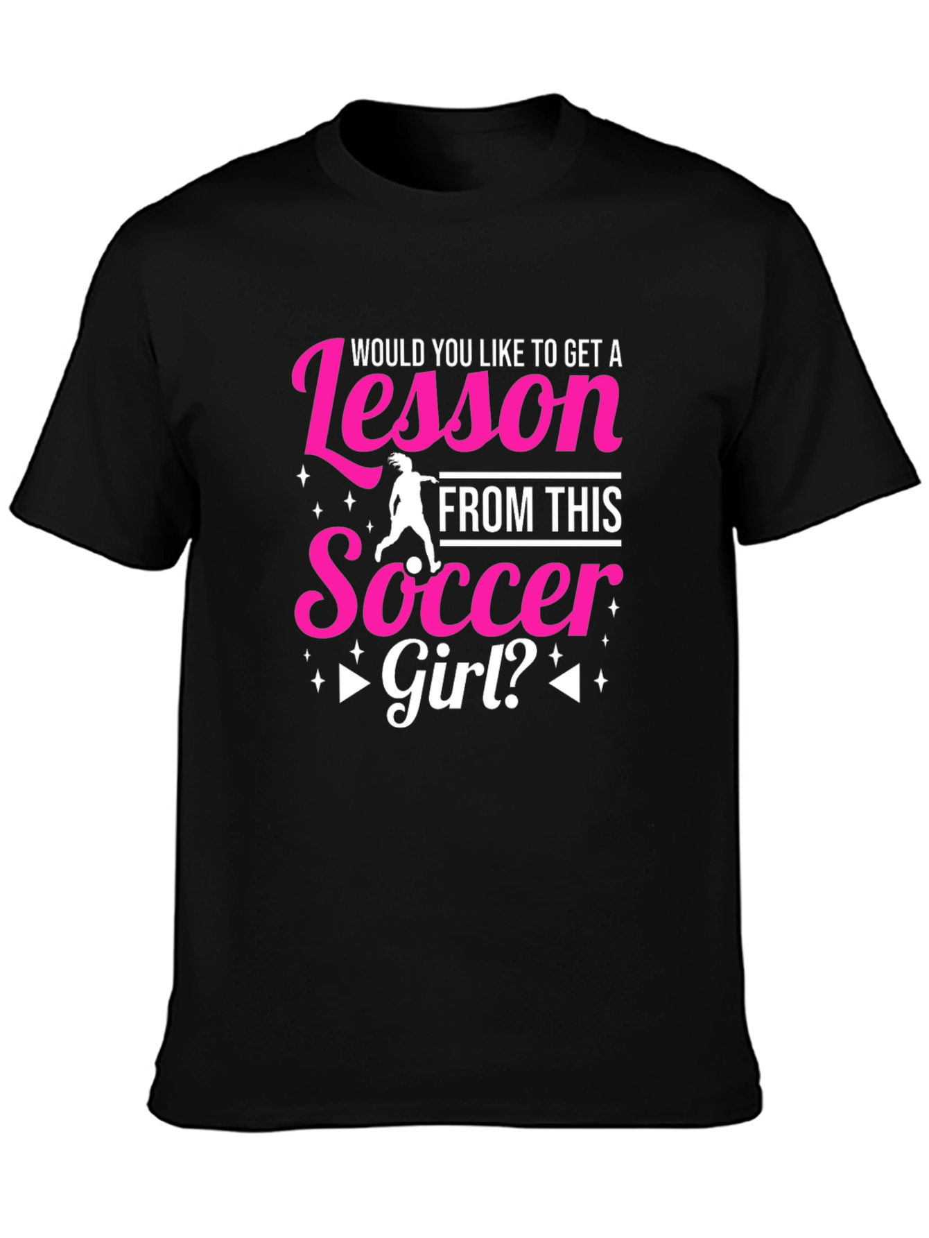 Soccer Girl Lesson T-Shirt