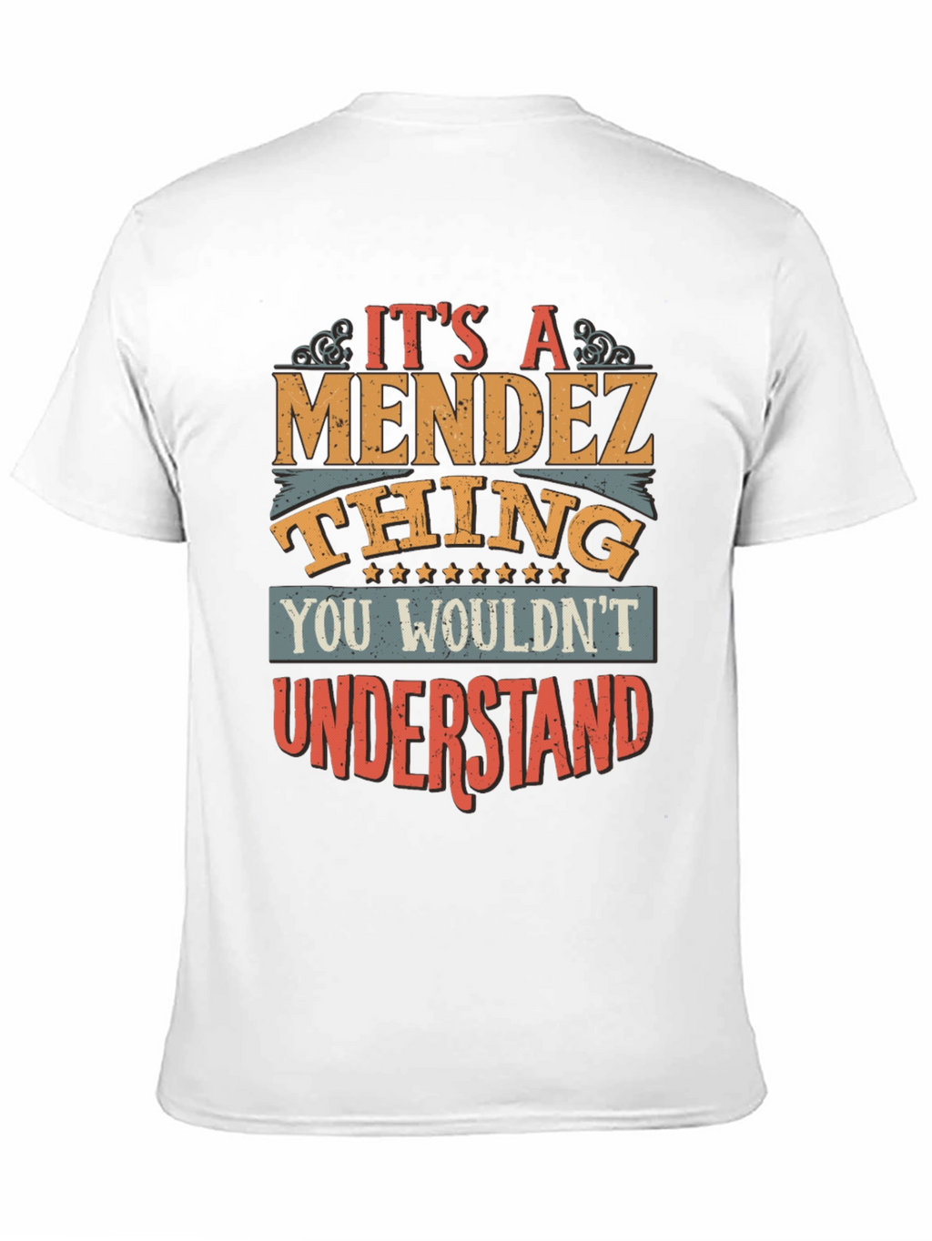 Its a Mendez Thing T-Shirt