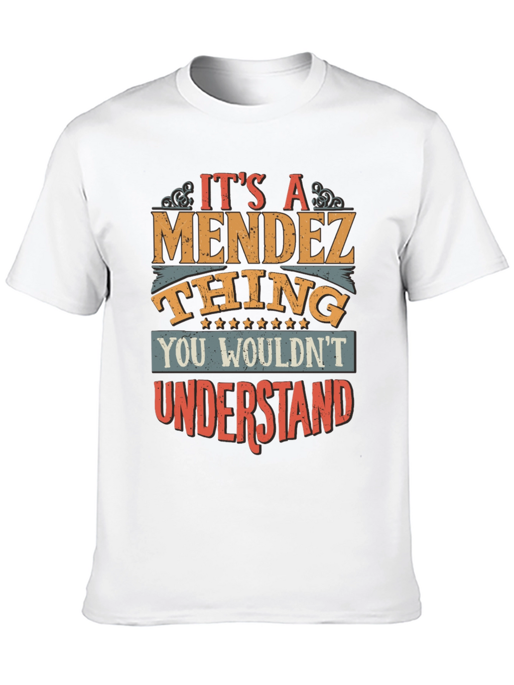 Its a Mendez Thing T-Shirt