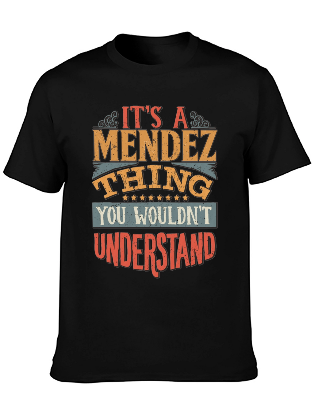 Its a Mendez Thing T-Shirt