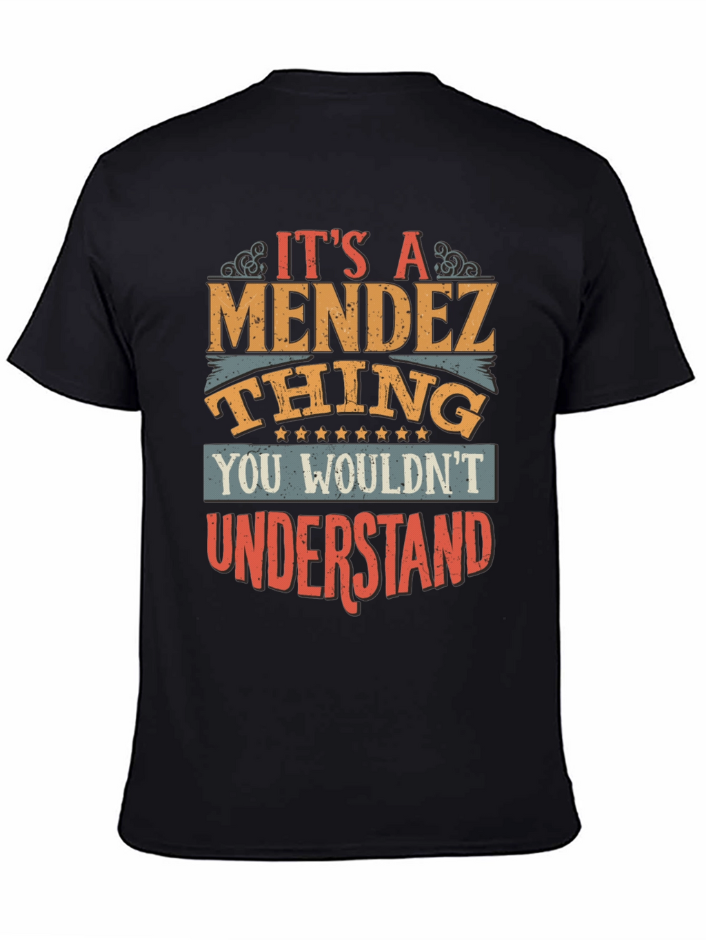 Its a Mendez Thing T-Shirt