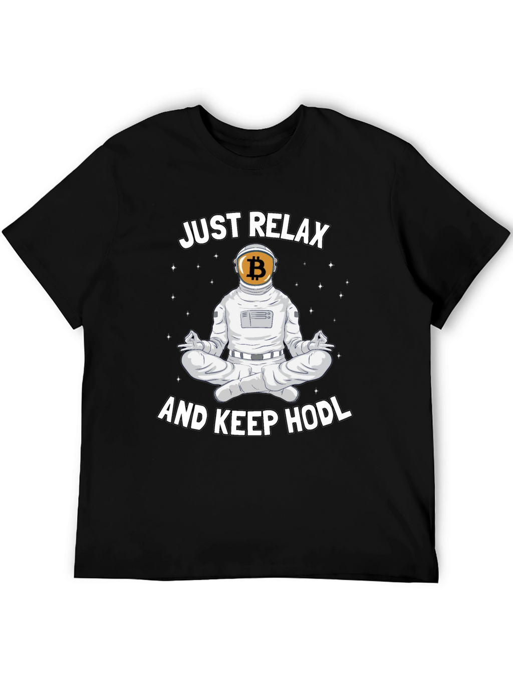 Just Relax and Keep HODL Crypto T-Shirt