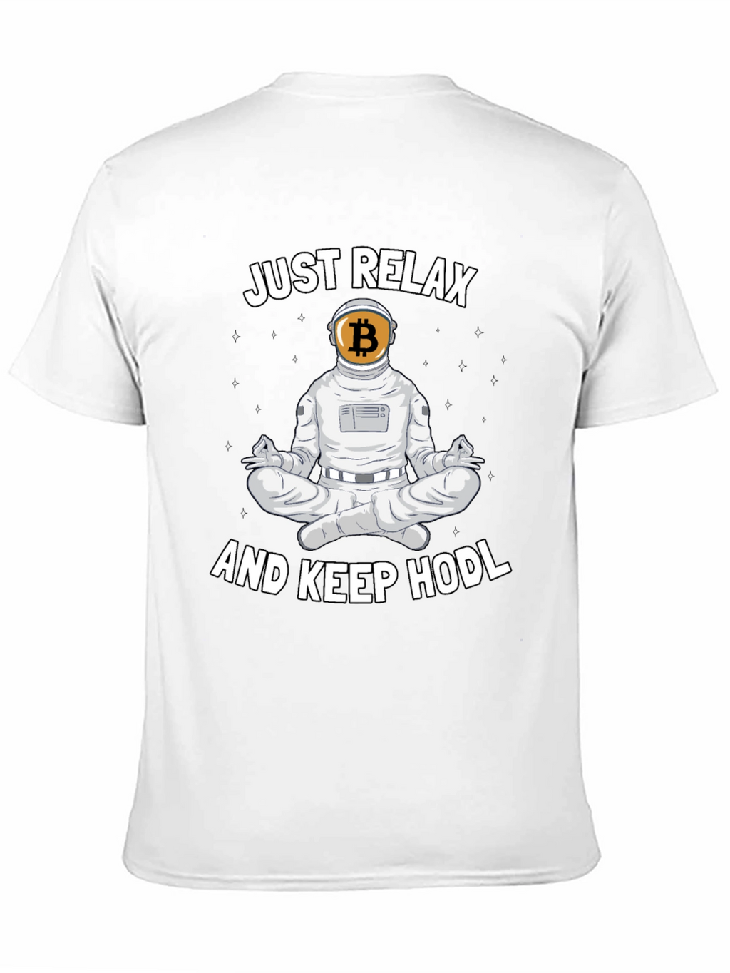Just Relax and Keep HODL Crypto T-Shirt