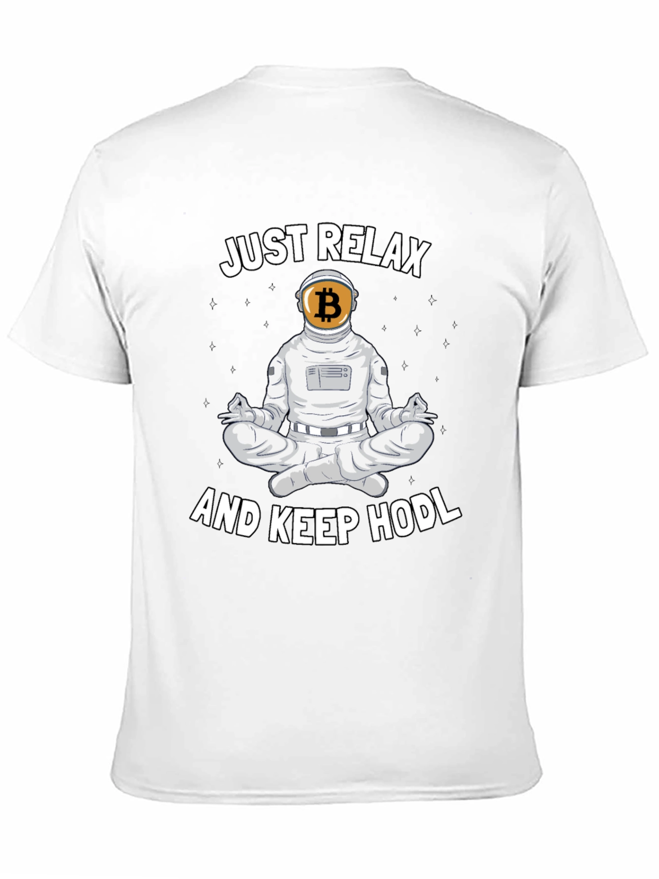 Just Relax and Keep HODL Crypto T-Shirt