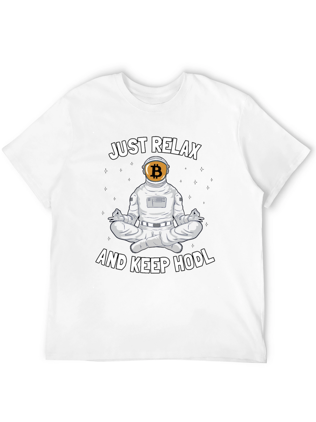 Just Relax and Keep HODL Crypto T-Shirt