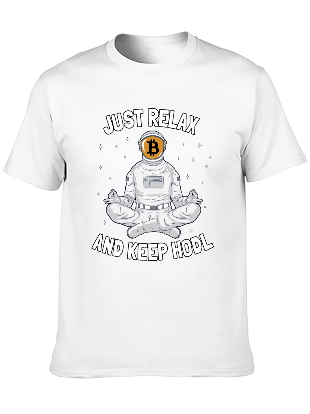 Just Relax and Keep HODL Crypto T-Shirt