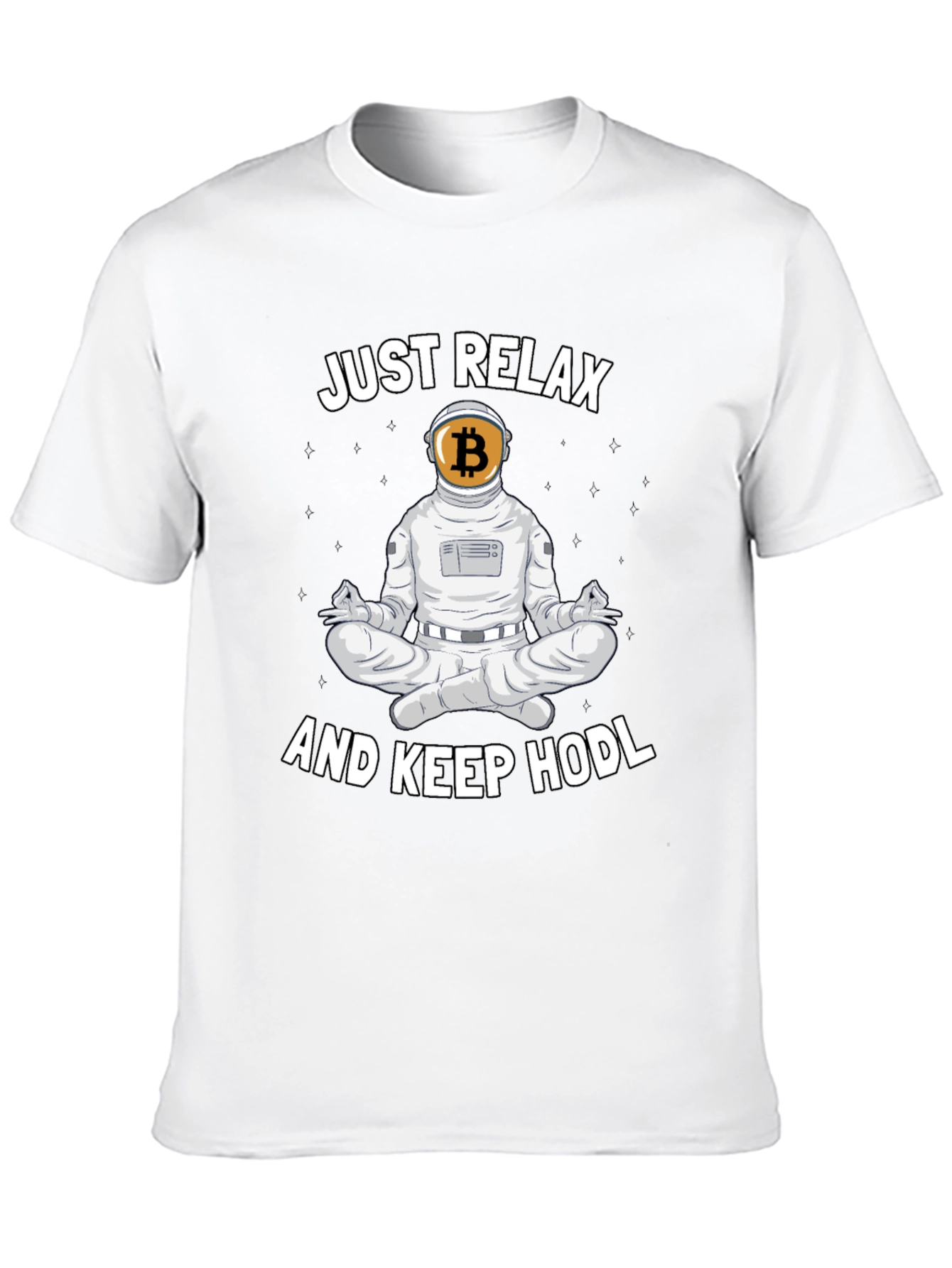 Just Relax and Keep HODL Crypto T-Shirt
