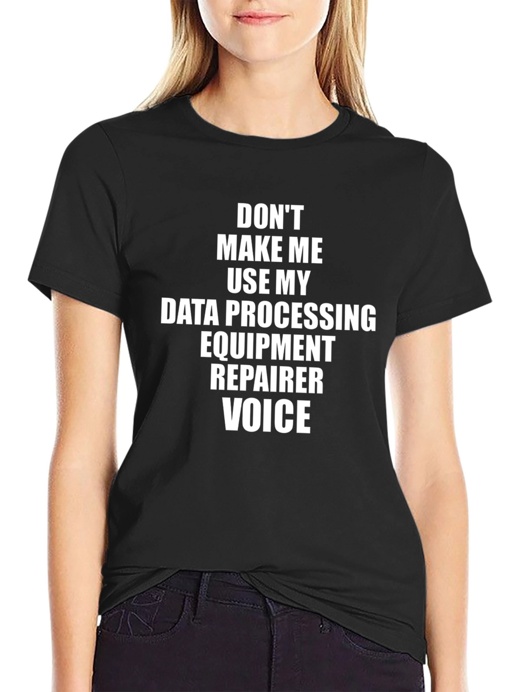 Data Processing Equipment Repairer Voice T-Shirt
