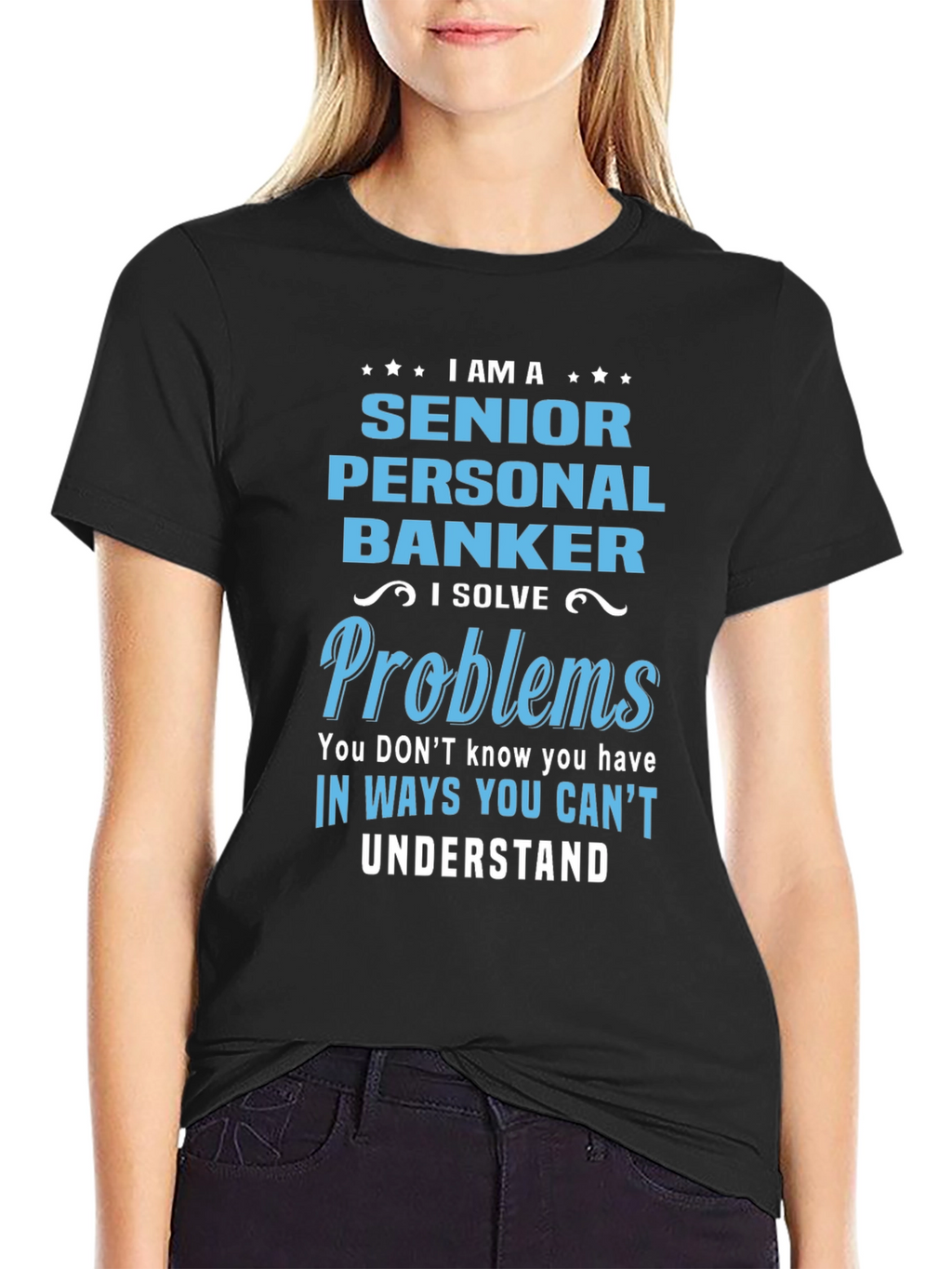 Senior Personal Banker T-Shirt: Problem Solver