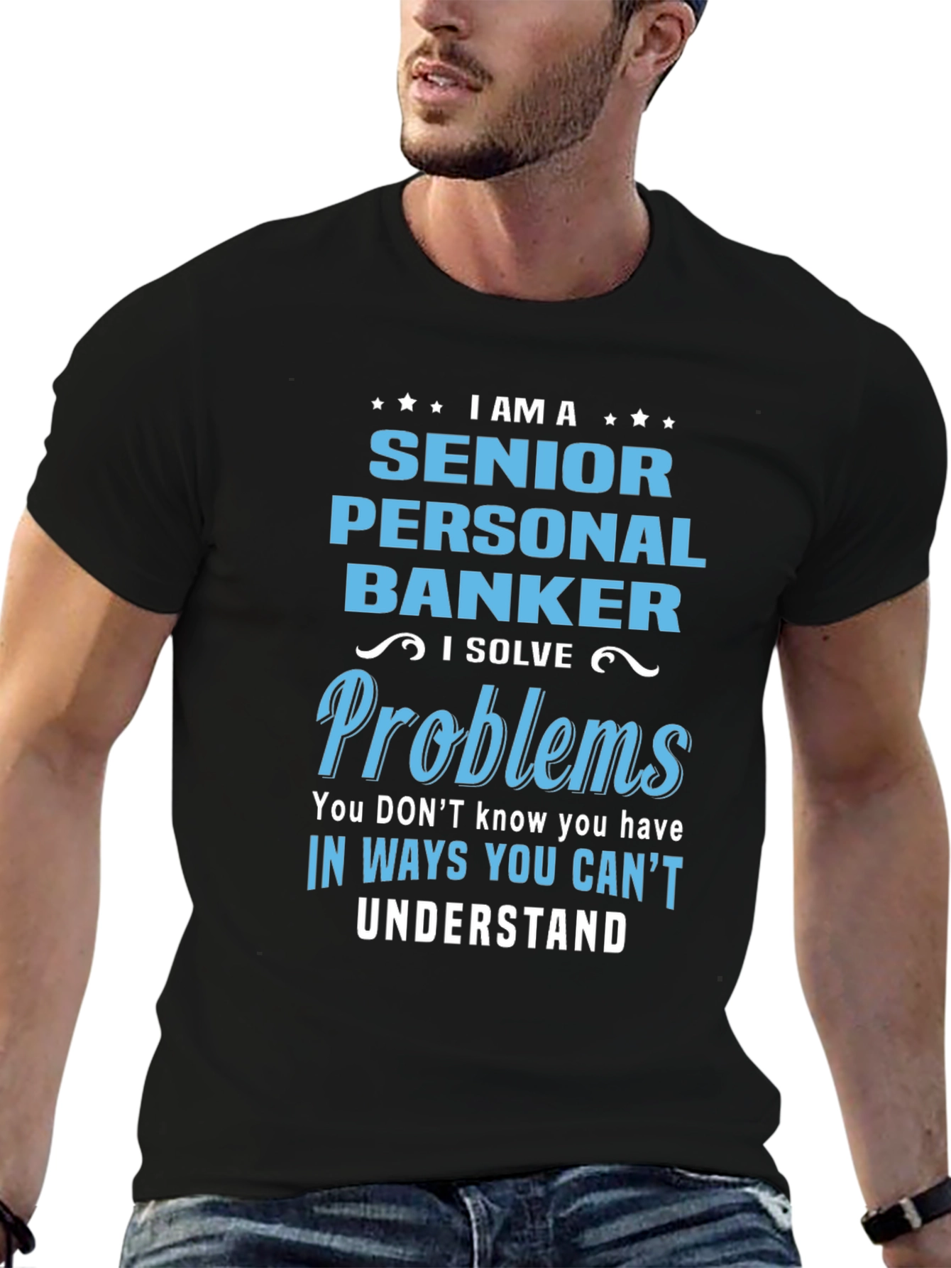 Senior Personal Banker T-Shirt: Problem Solver