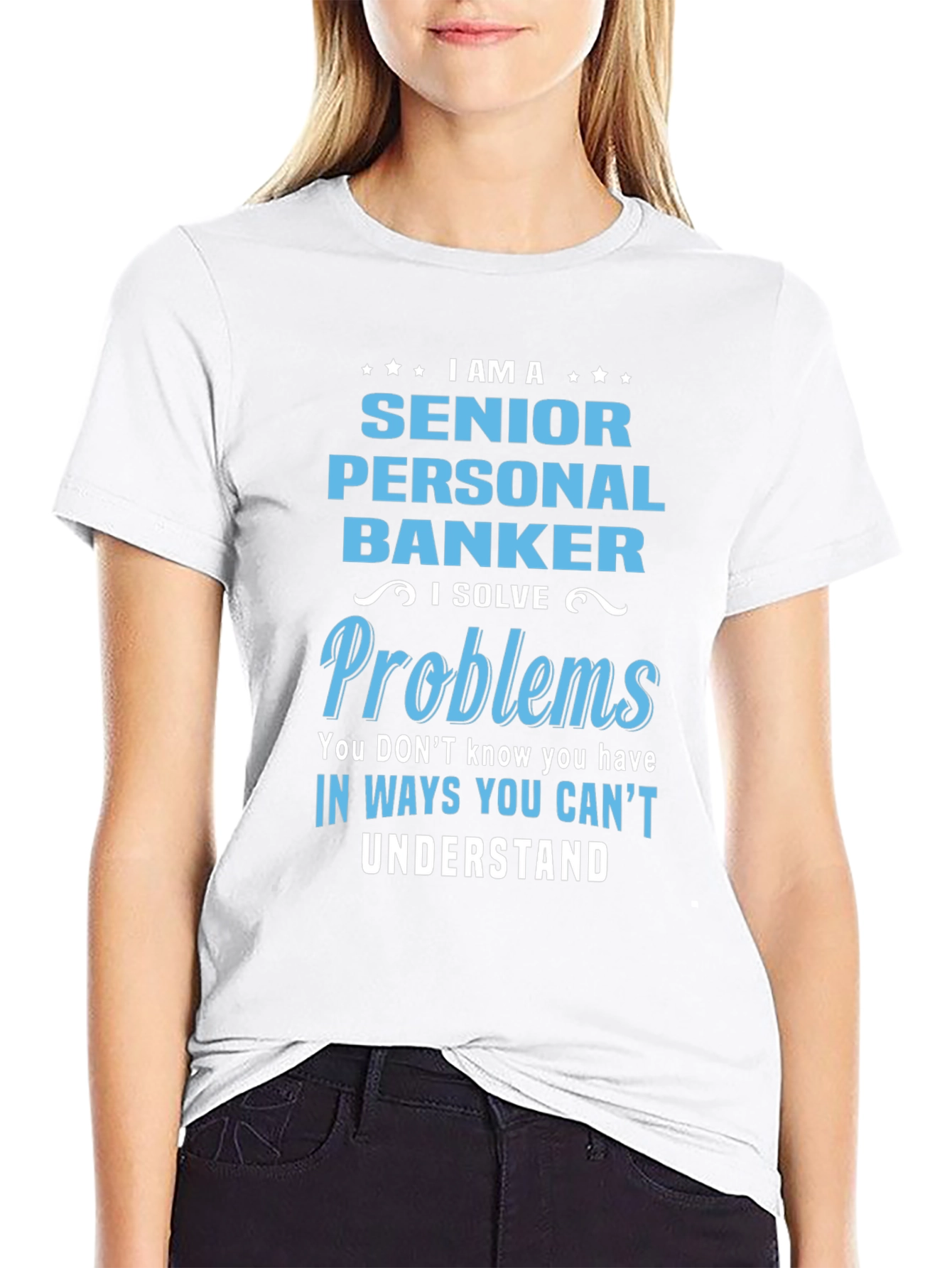 Senior Personal Banker T-Shirt: Problem Solver