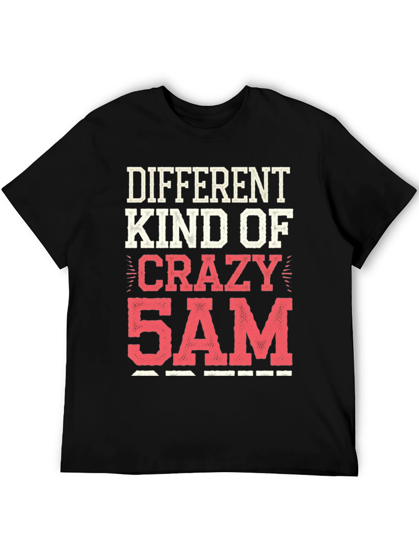 Different Kind of Crazy 5AM T-Shirt