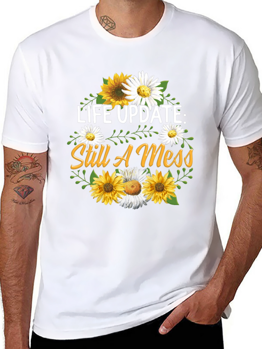 Life Update Still A Mess T-Shirt