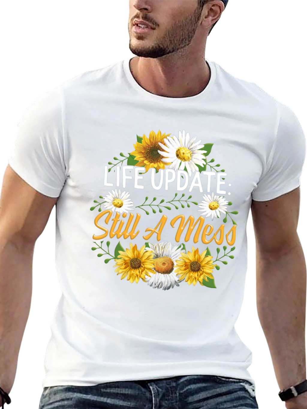 Life Update Still A Mess T-Shirt
