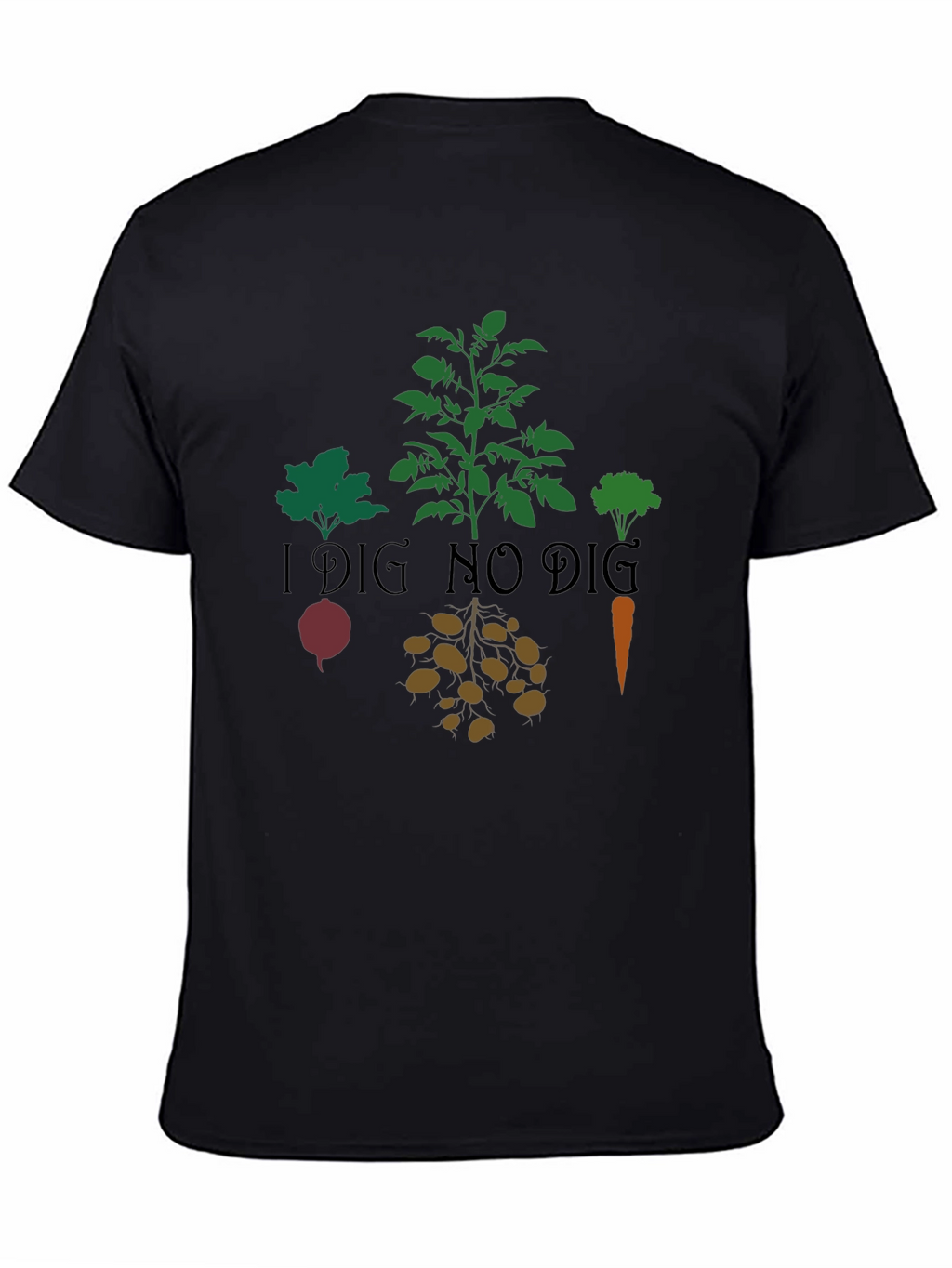I Dig No Dig Gardener T-Shirt